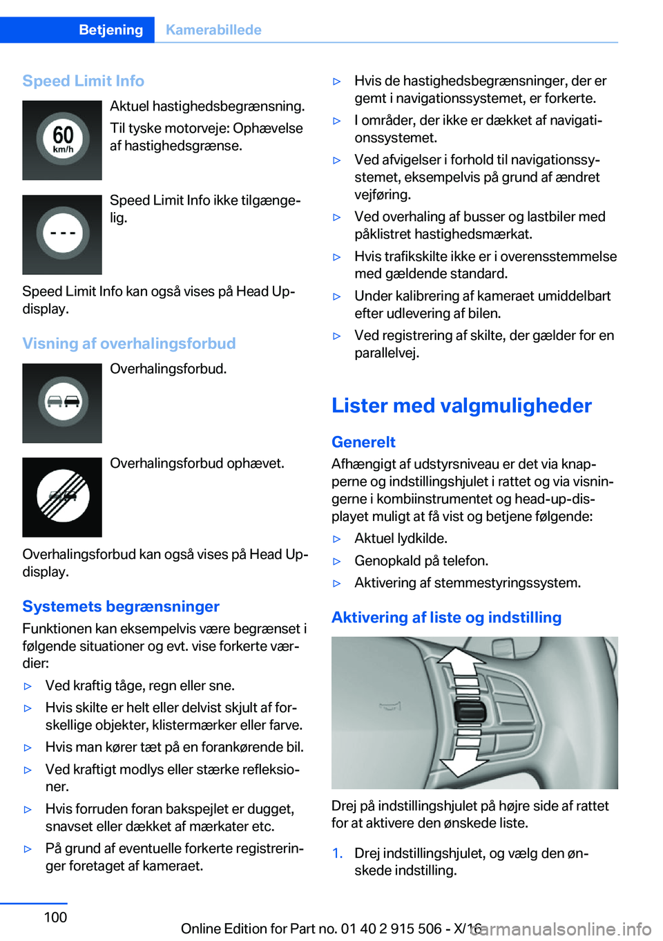 BMW X5 2017  InstruktionsbØger (in Danish) �S�p�e�e�d��L�i�m�i�t��I�n�f�o�A�k�t�u�e�l� �h�a�s�t�i�g�h�e�d�s�b�e�g�r�æ�n�s�n�i�n�g�.�T�i�l� �t�y�s�k�e� �m�o�t�o�r�v�e�j�e�:� �O�p�h�æ�v�e�l�s�e�a�f� �h�a�s�t�i�g�h�e�d�s�g�r�æ�n�s�e�.
�S�p�e