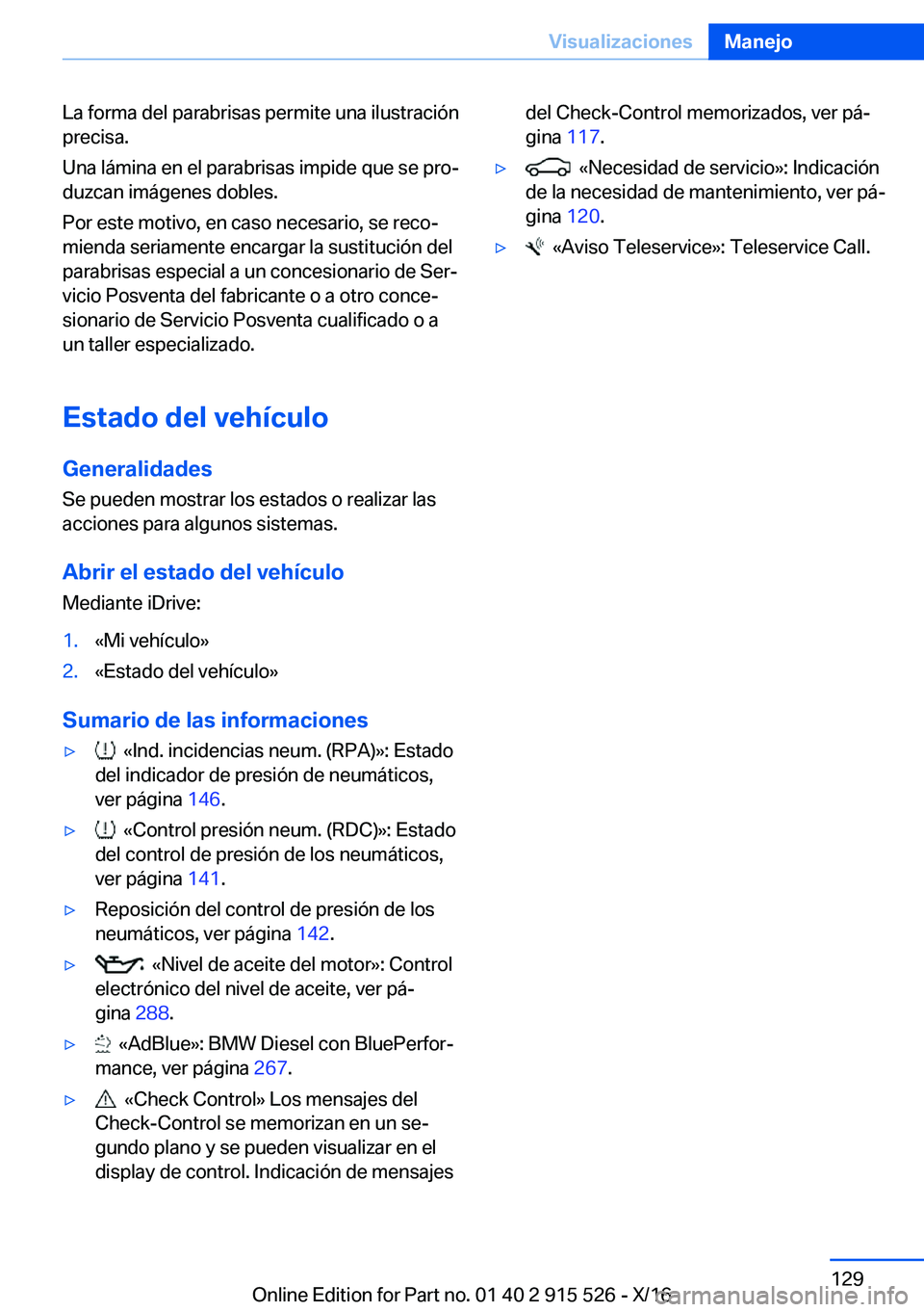 BMW X5 2017  Manuales de Empleo (in Spanish) �L�a� �f�o�r�m�a� �d�e�l� �p�a�r�a�b�r�i�s�a�s� �p�e�r�m�i�t�e� �u�n�a� �i�l�u�s�t�r�a�c�i�