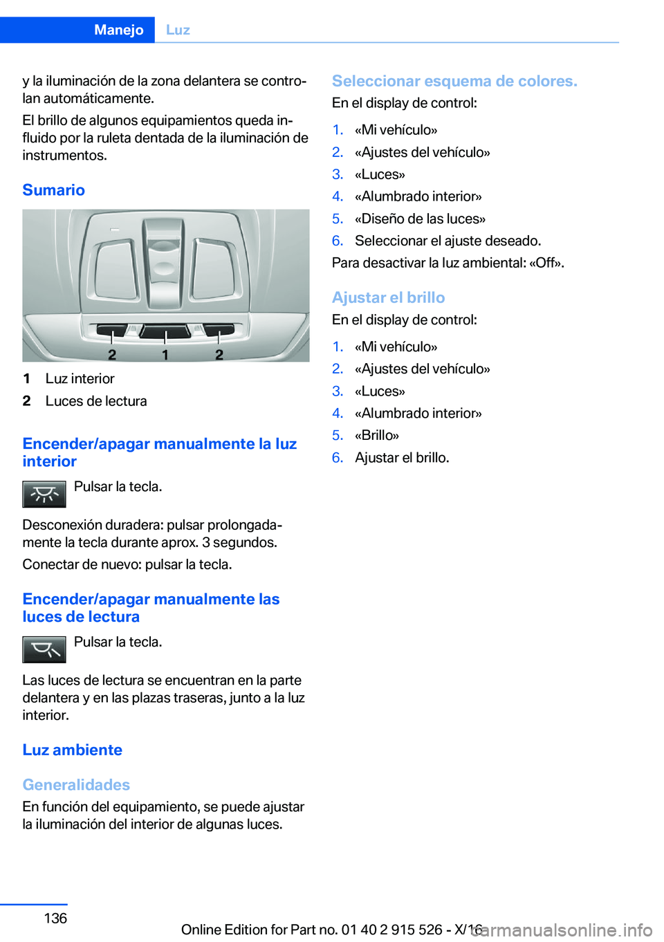 BMW X5 2017  Manuales de Empleo (in Spanish) �y� �l�a� �i�l�u�m�i�n�a�c�i�