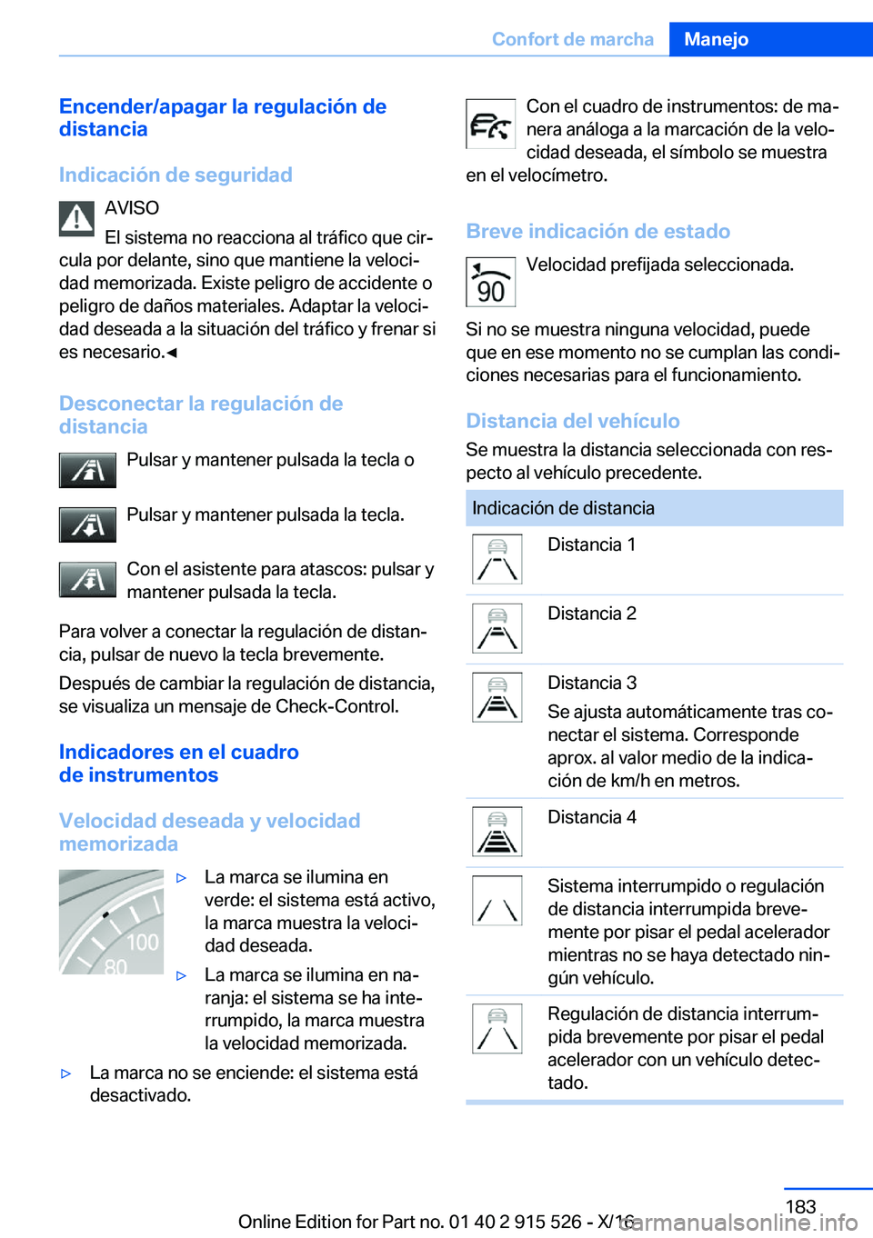 BMW X5 2017  Manuales de Empleo (in Spanish) �E�n�c�e�n�d�e�r�/�a�p�a�g�a�r��l�a��r�e�g�u�l�a�c�i�