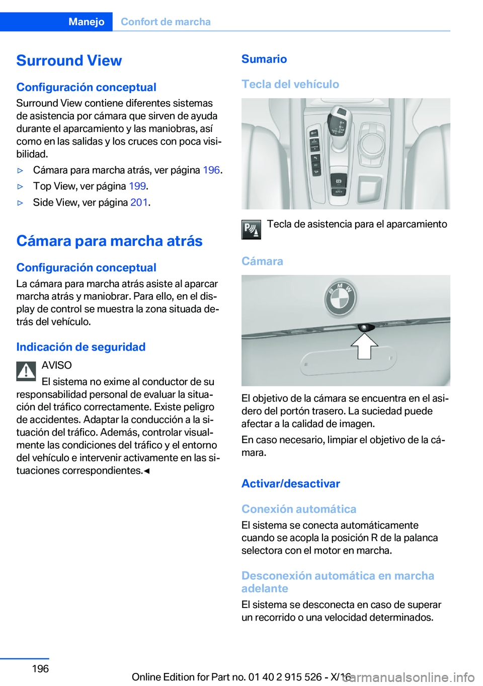BMW X5 2017  Manuales de Empleo (in Spanish) �S�u�r�r�o�u�n�d��V�i�e�w
�C�o�n�f�i�g�u�r�a�c�i�