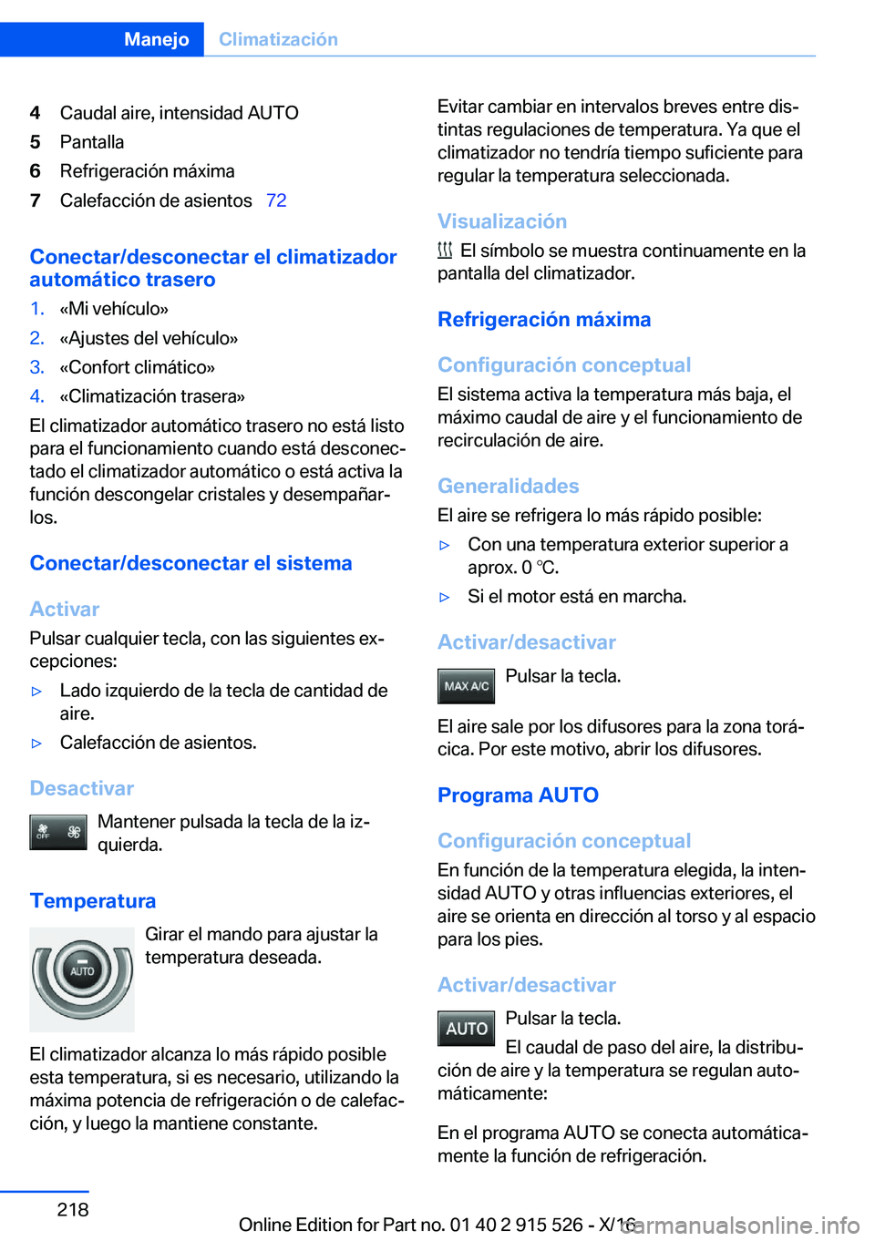 BMW X5 2017  Manuales de Empleo (in Spanish) �4�C�a�u�d�a�l� �a�i�r�e�,� �i�n�t�e�n�s�i�d�a�d� �A�U�T�O�5�P�a�n�t�a�l�l�a�6�R�e�f�r�i�g�e�r�a�c�i�