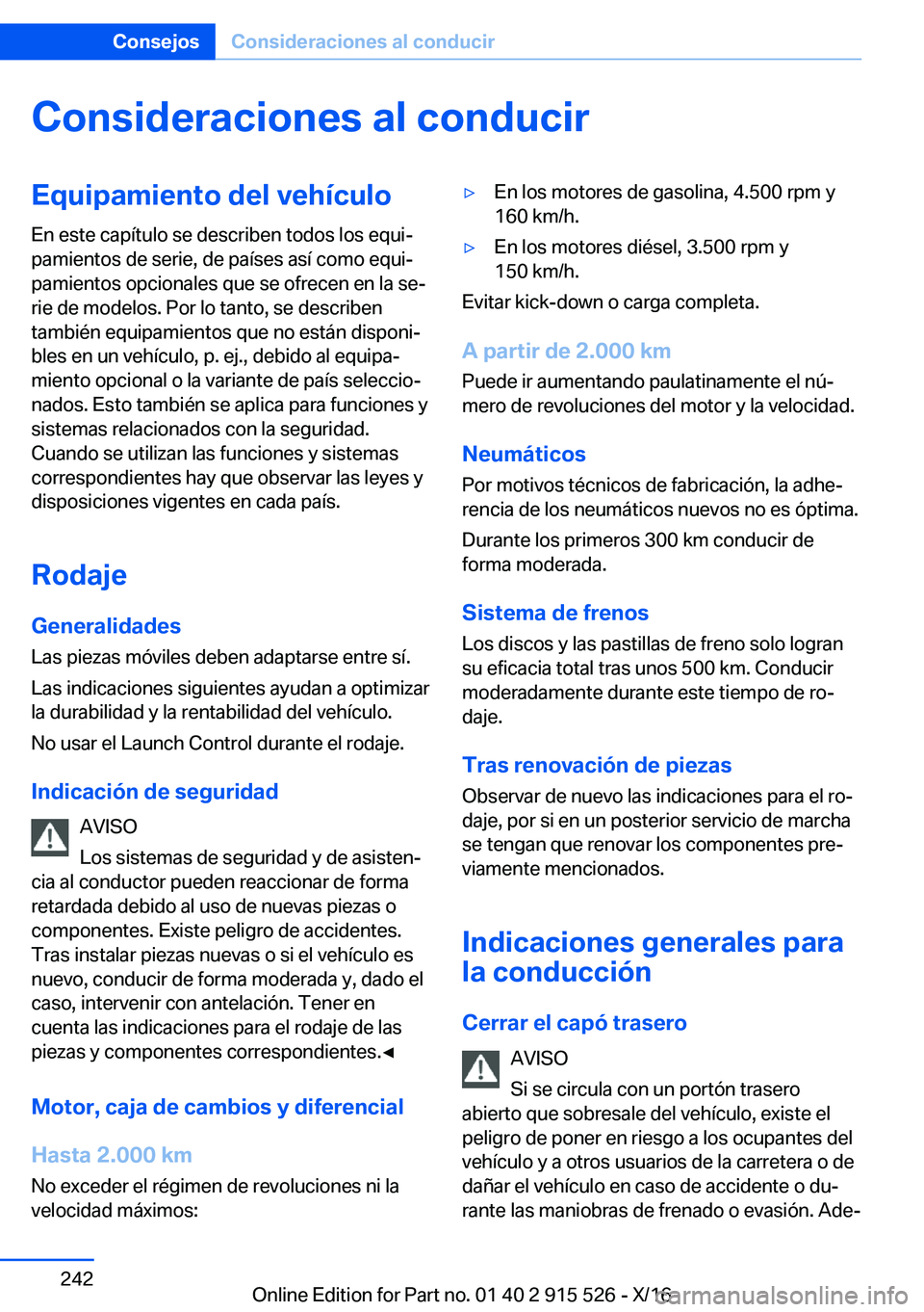 BMW X5 2017  Manuales de Empleo (in Spanish) �C�o�n�s�i�d�e�r�a�c�i�o�n�e�s��a�l��c�o�n�d�u�c�i�r�E�q�u�i�p�a�m�i�e�n�t�o��d�e�l��v�e�h�