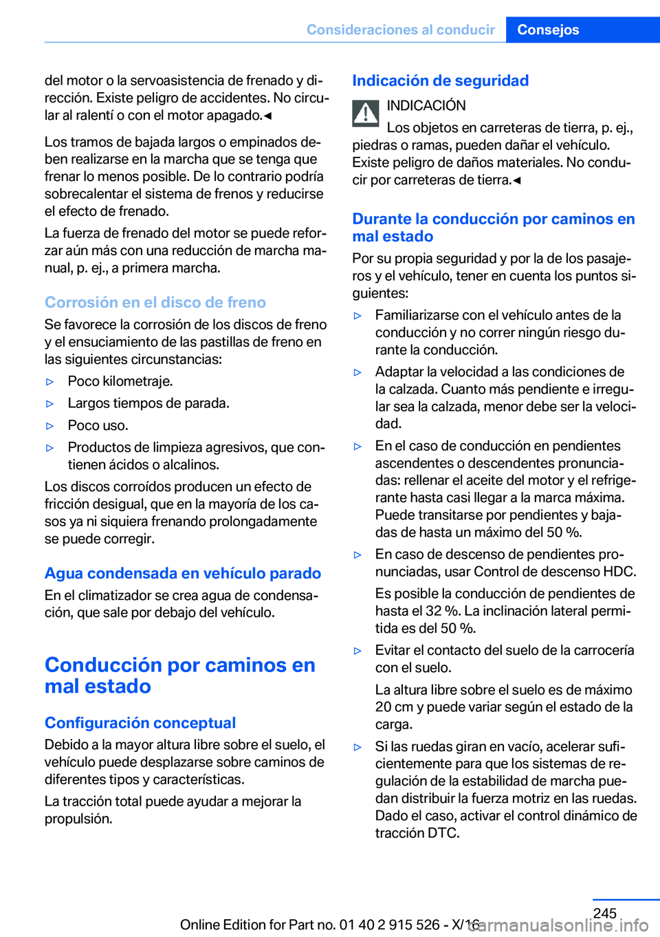 BMW X5 2017  Manuales de Empleo (in Spanish) �d�e�l� �m�o�t�o�r� �o� �l�a� �s�e�r�v�o�a�s�i�s�t�e�n�c�i�a� �d�e� �f�r�e�n�a�d�o� �y� �d�iª�r�e�c�c�i�