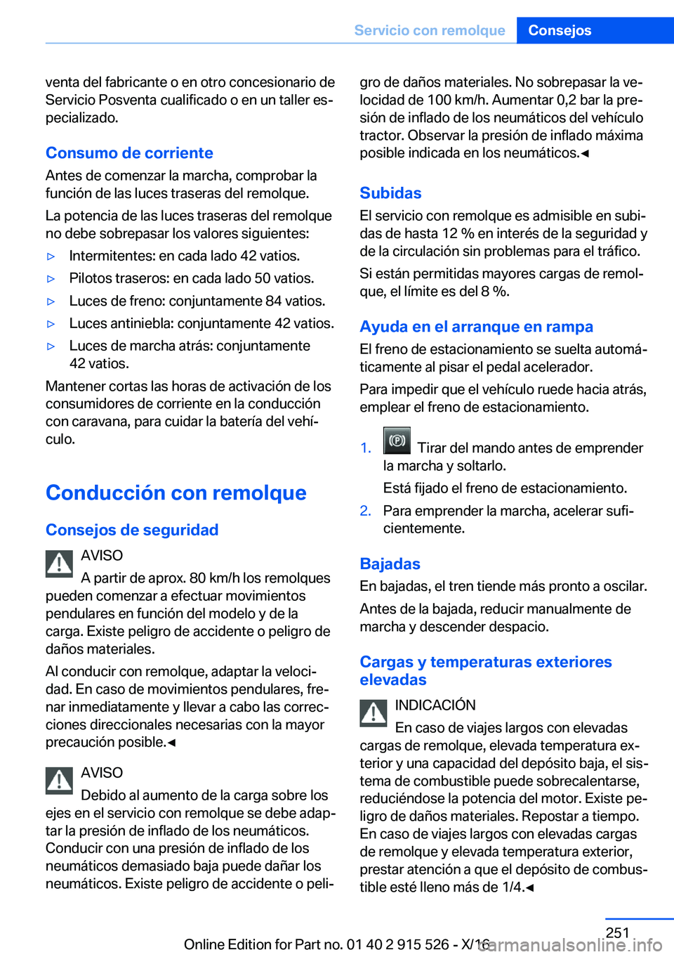 BMW X5 2017  Manuales de Empleo (in Spanish) �v�e�n�t�a� �d�e�l� �f�a�b�r�i�c�a�n�t�e� �o� �e�n� �o�t�r�o� �c�o�n�c�e�s�i�o�n�a�r�i�o� �d�e�S�e�r�v�i�c�i�o� �P�o�s�v�e�n�t�a� �c�u�a�l�i�f�i�c�a�d�o� �o� �e�n� �u�n� �t�a�l�l�e�r� �e�sª�p�e�c�i�