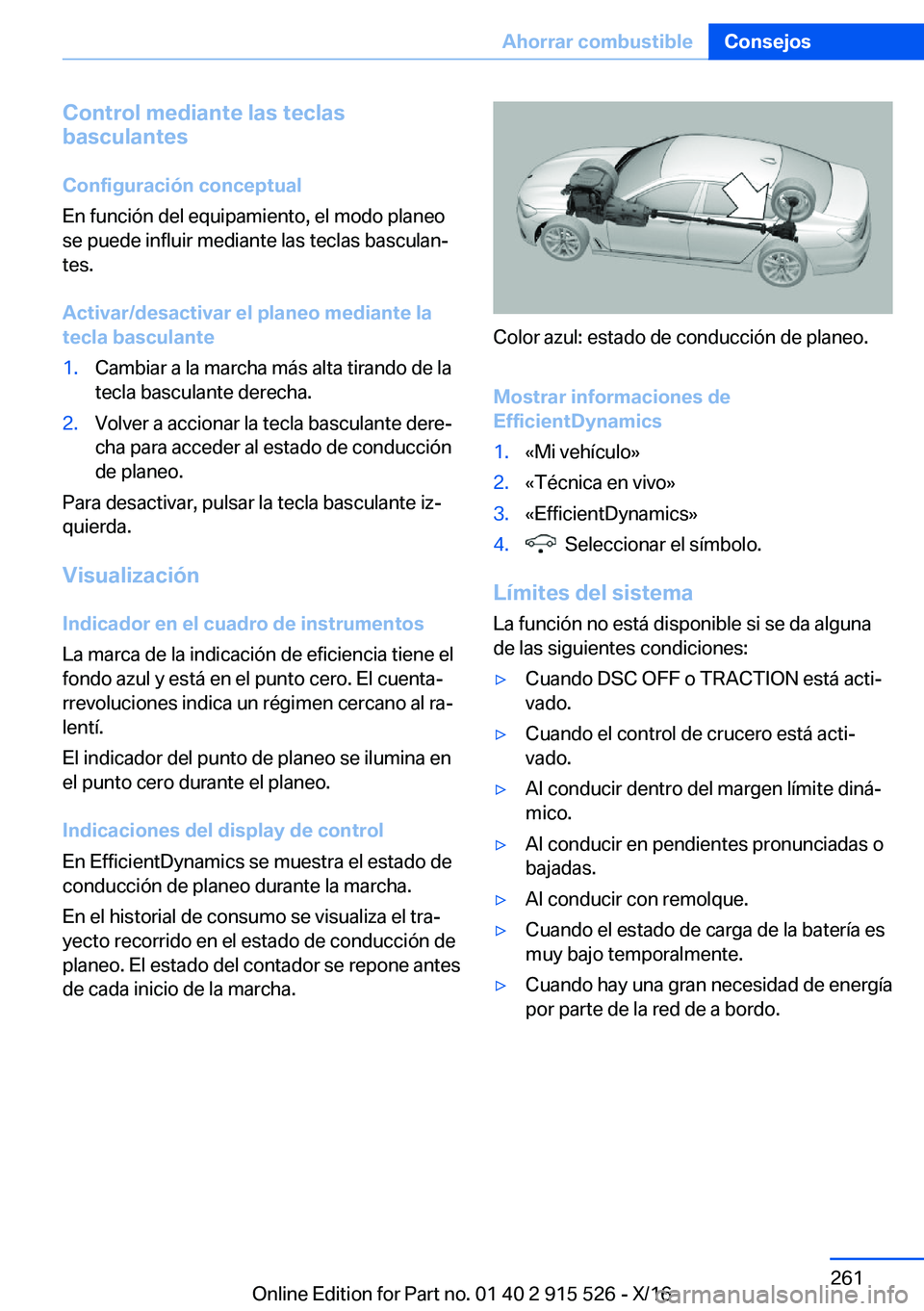 BMW X5 2017  Manuales de Empleo (in Spanish) �C�o�n�t�r�o�l��m�e�d�i�a�n�t�e��l�a�s��t�e�c�l�a�s
�b�a�s�c�u�l�a�n�t�e�s
�C�o�n�f�i�g�u�r�a�c�i�
