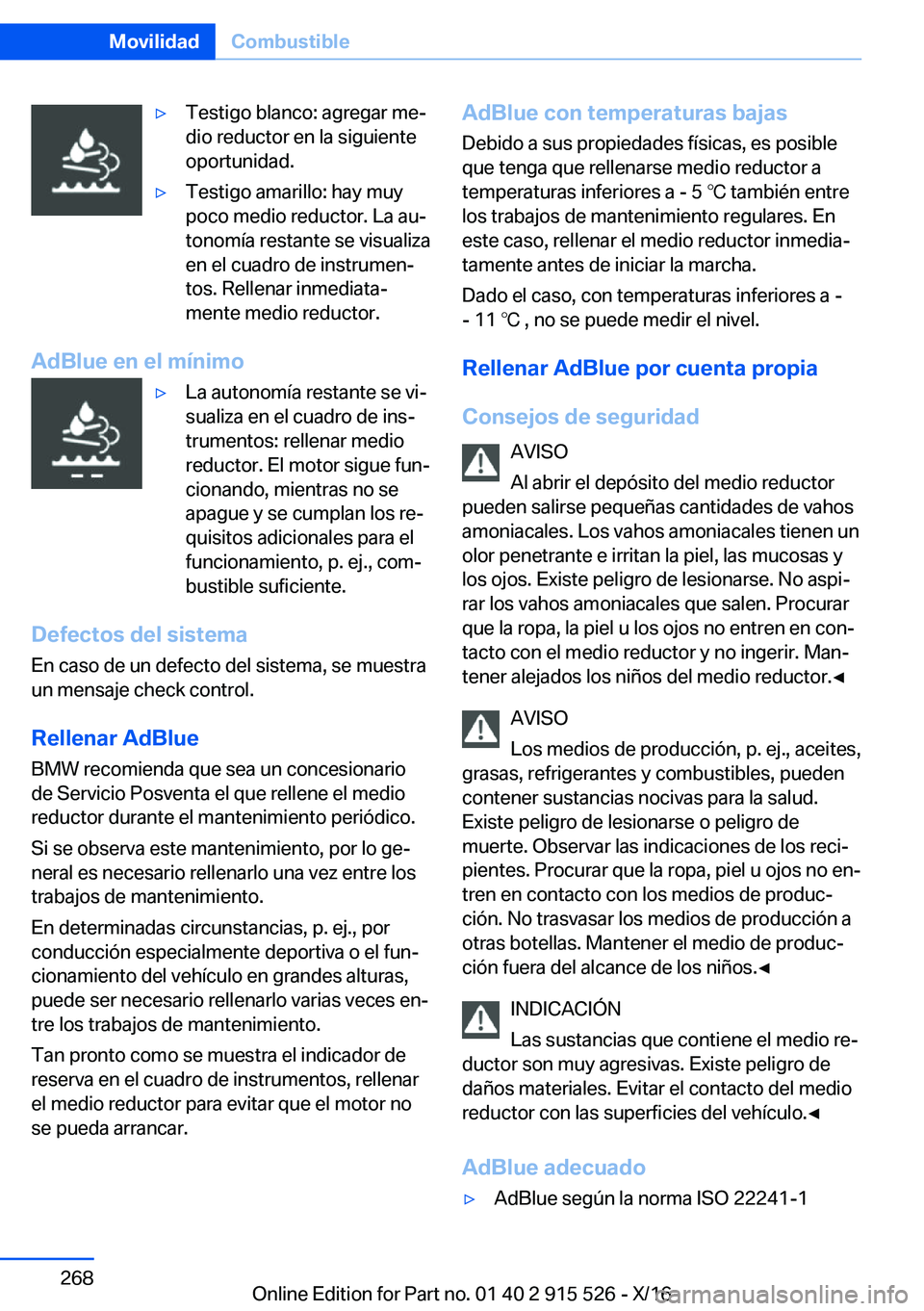 BMW X5 2017  Manuales de Empleo (in Spanish) 'y�T�e�s�t�i�g�o� �b�l�a�n�c�o�:� �a�g�r�e�g�a�r� �m�eª
�d�i�o� �r�e�d�u�c�t�o�r� �e�n� �l�a� �s�i�g�u�i�e�n�t�e
�o�p�o�r�t�u�n�i�d�a�d�.'y�T�e�s�t�i�g�o� �a�m�a�r�i�l�l�o�:� �h�a�y� �m�u�y
