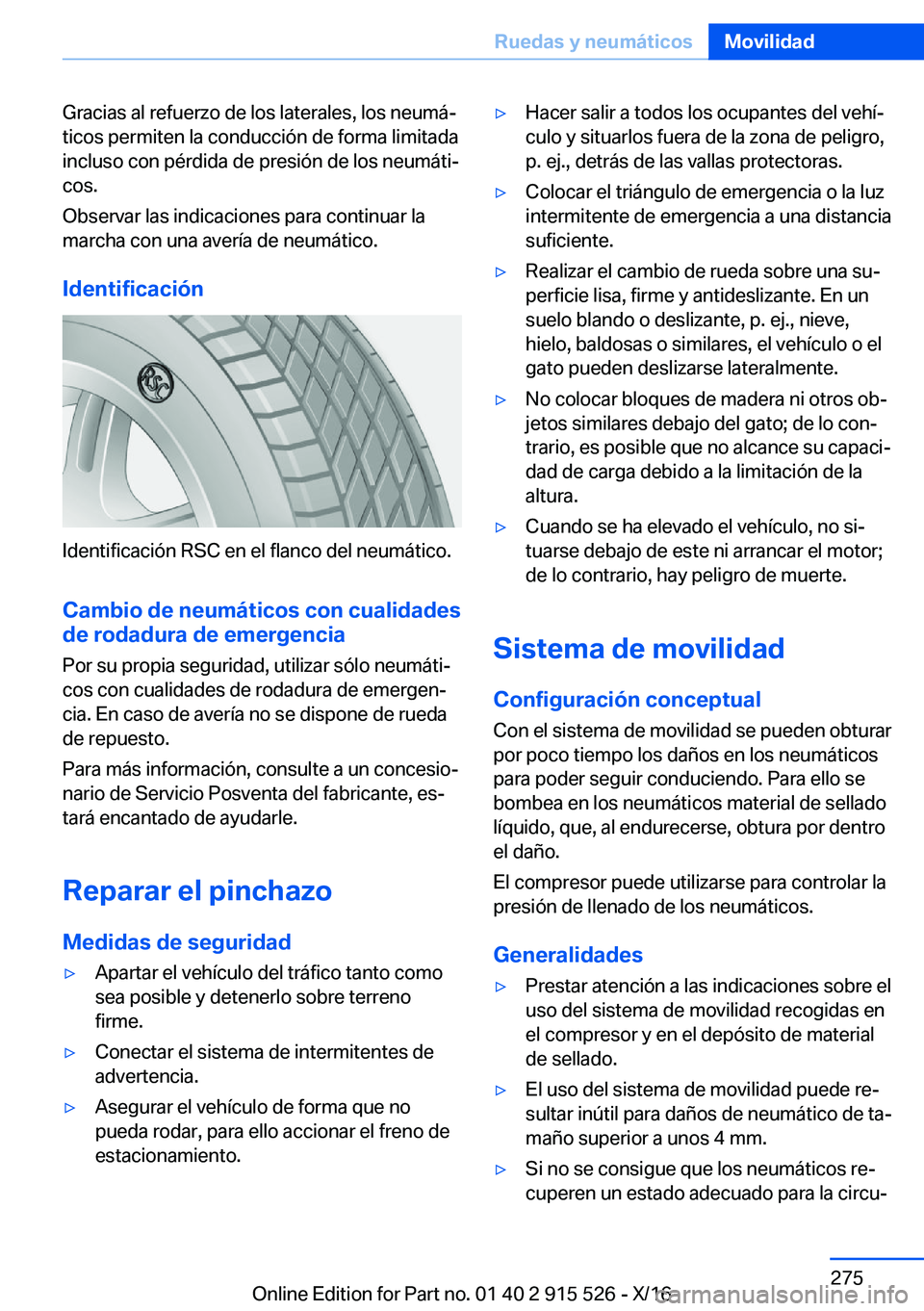 BMW X5 2017  Manuales de Empleo (in Spanish) �G�r�a�c�i�a�s� �a�l� �r�e�f�u�e�r�z�o� �d�e� �l�o�s� �l�a�t�e�r�a�l�e�s�,� �l�o�s� �n�e�u�m�áª�t�i�c�o�s� �p�e�r�m�i�t�e�n� �l�a� �c�o�n�d�u�c�c�i�