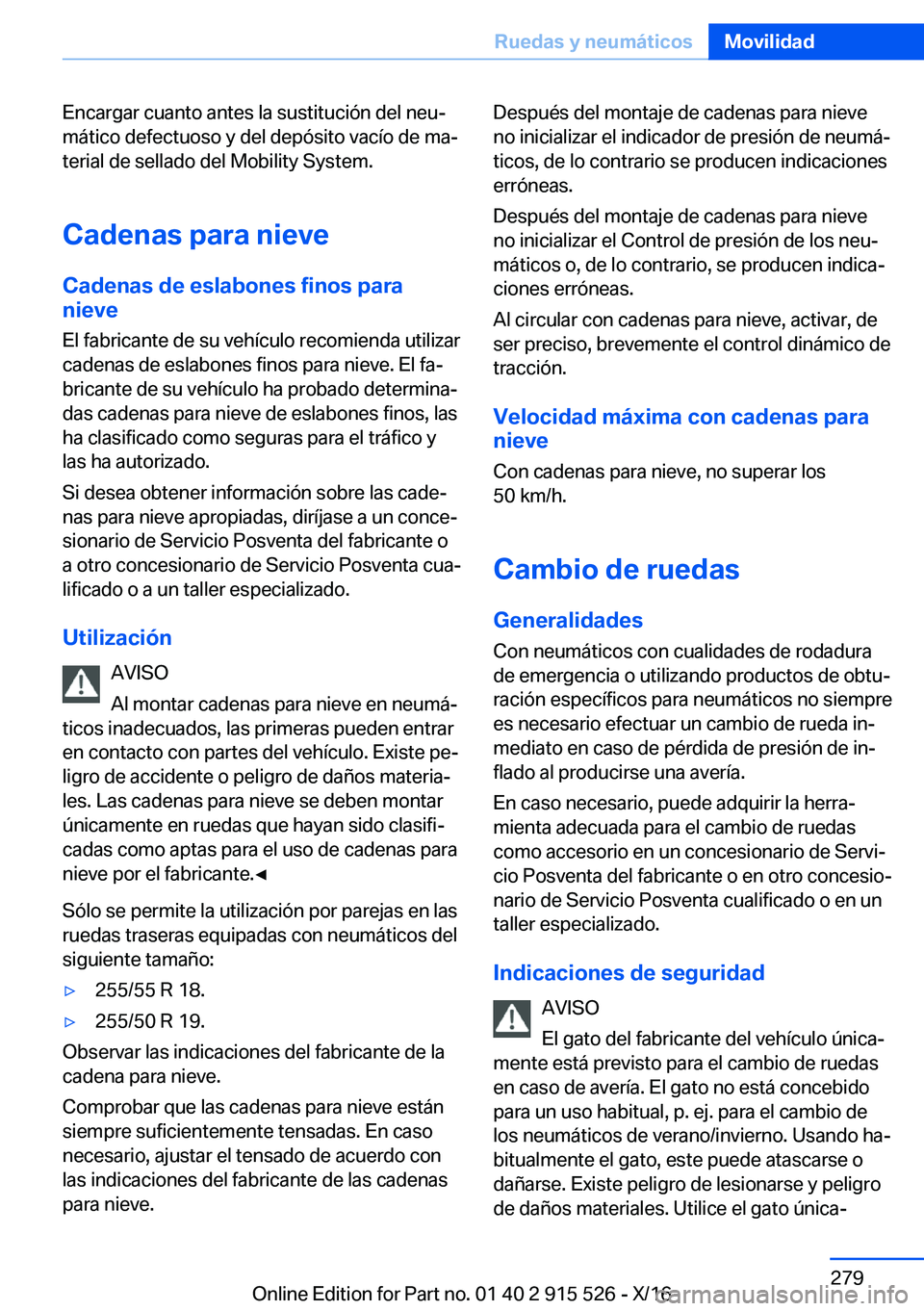 BMW X5 2017  Manuales de Empleo (in Spanish) �E�n�c�a�r�g�a�r� �c�u�a�n�t�o� �a�n�t�e�s� �l�a� �s�u�s�t�i�t�u�c�i�