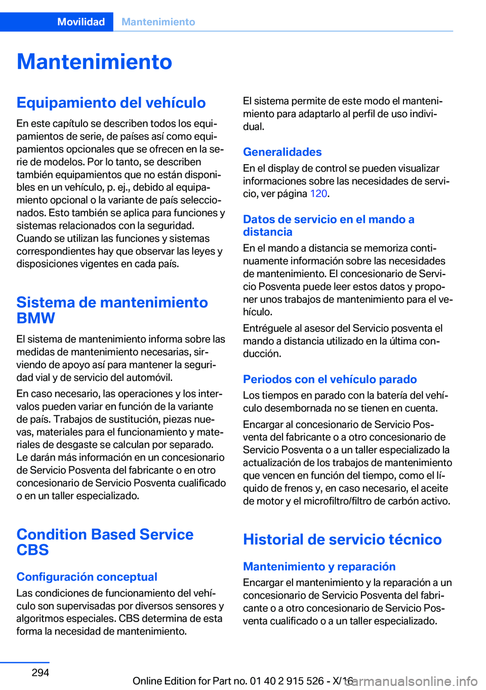 BMW X5 2017  Manuales de Empleo (in Spanish) �M�a�n�t�e�n�i�m�i�e�n�t�o�E�q�u�i�p�a�m�i�e�n�t�o��d�e�l��v�e�h�