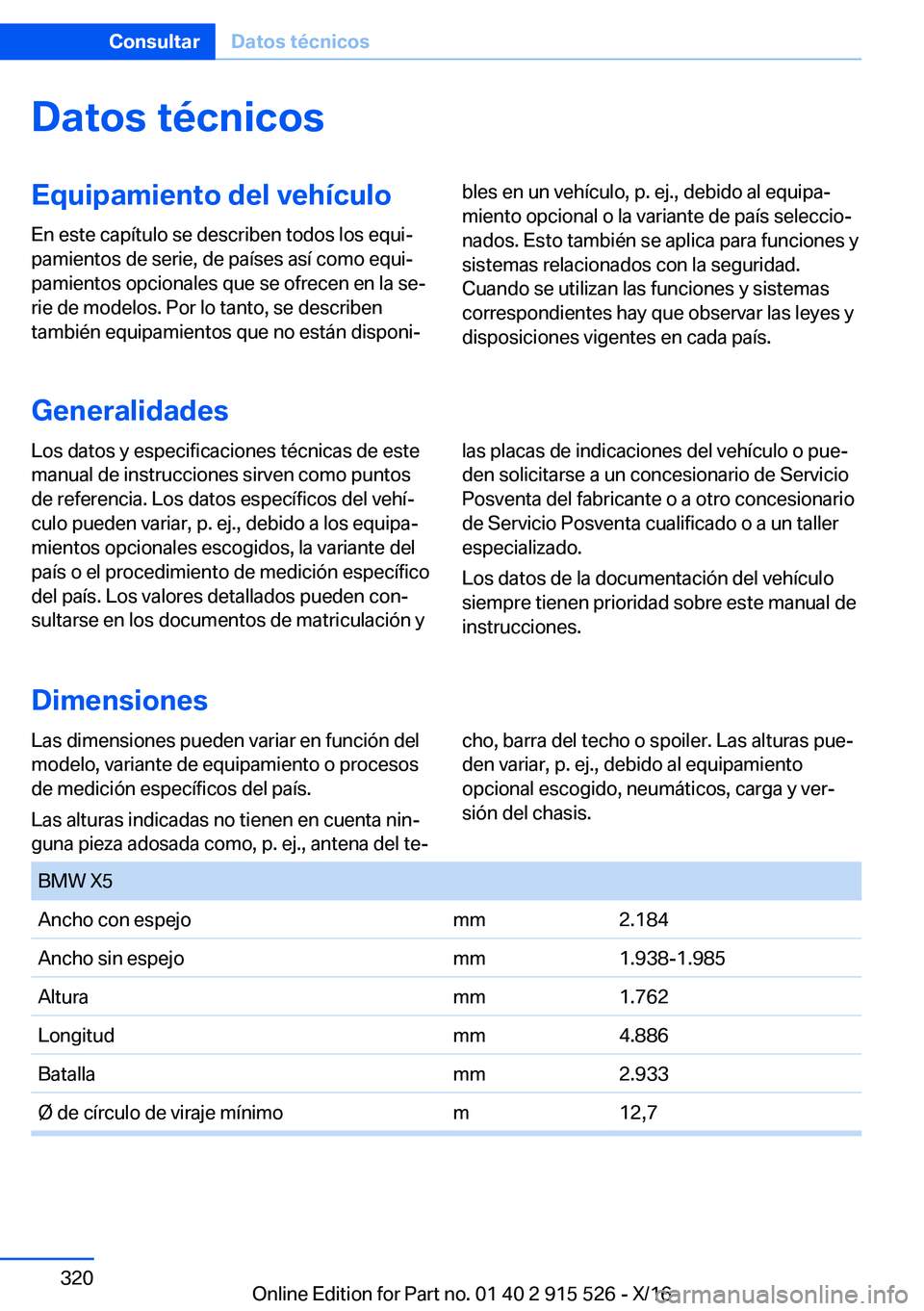 BMW X5 2017  Manuales de Empleo (in Spanish) �D�a�t�o�s��t�é�c�n�i�c�o�s�E�q�u�i�p�a�m�i�e�n�t�o��d�e�l��v�e�h�