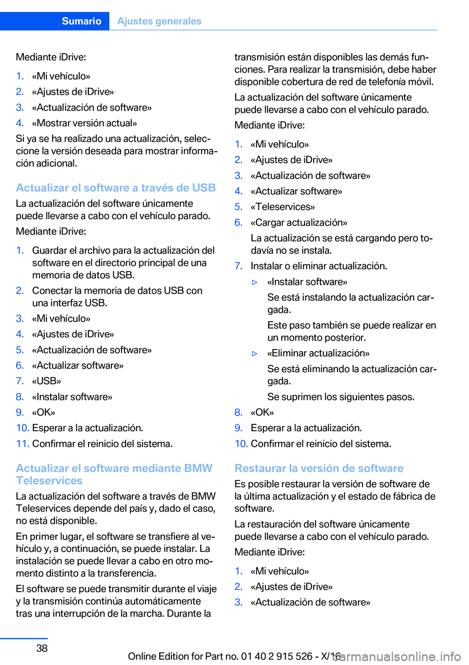 BMW X5 2017  Manuales de Empleo (in Spanish) �M�e�d�i�a�n�t�e� �i�D�r�i�v�e�:�1�.�«�M�i� �v�e�h�í�c�u�l�o�{�2�.�«�A�j�u�s�t�e�s� �d�e� �i�D�r�i�v�e�{�3�.�«�A�c�t�u�a�l�i�z�a�c�i�
