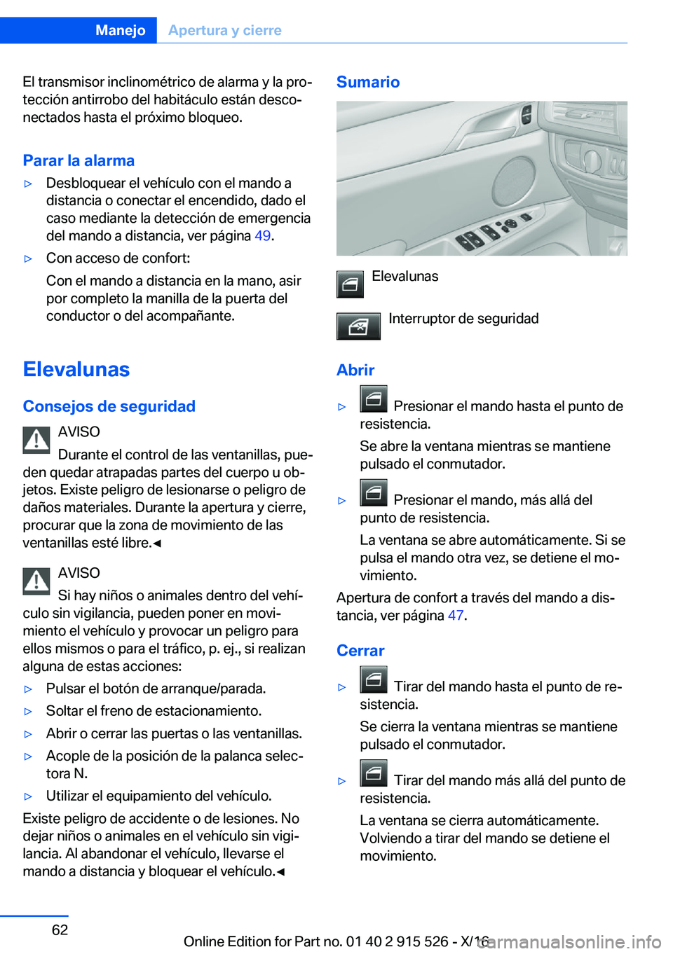 BMW X5 2017  Manuales de Empleo (in Spanish) �E�l� �t�r�a�n�s�m�i�s�o�r� �i�n�c�l�i�n�o�m�é�t�r�i�c�o� �d�e� �a�l�a�r�m�a� �y� �l�a� �p�r�oª�t�e�c�c�i�