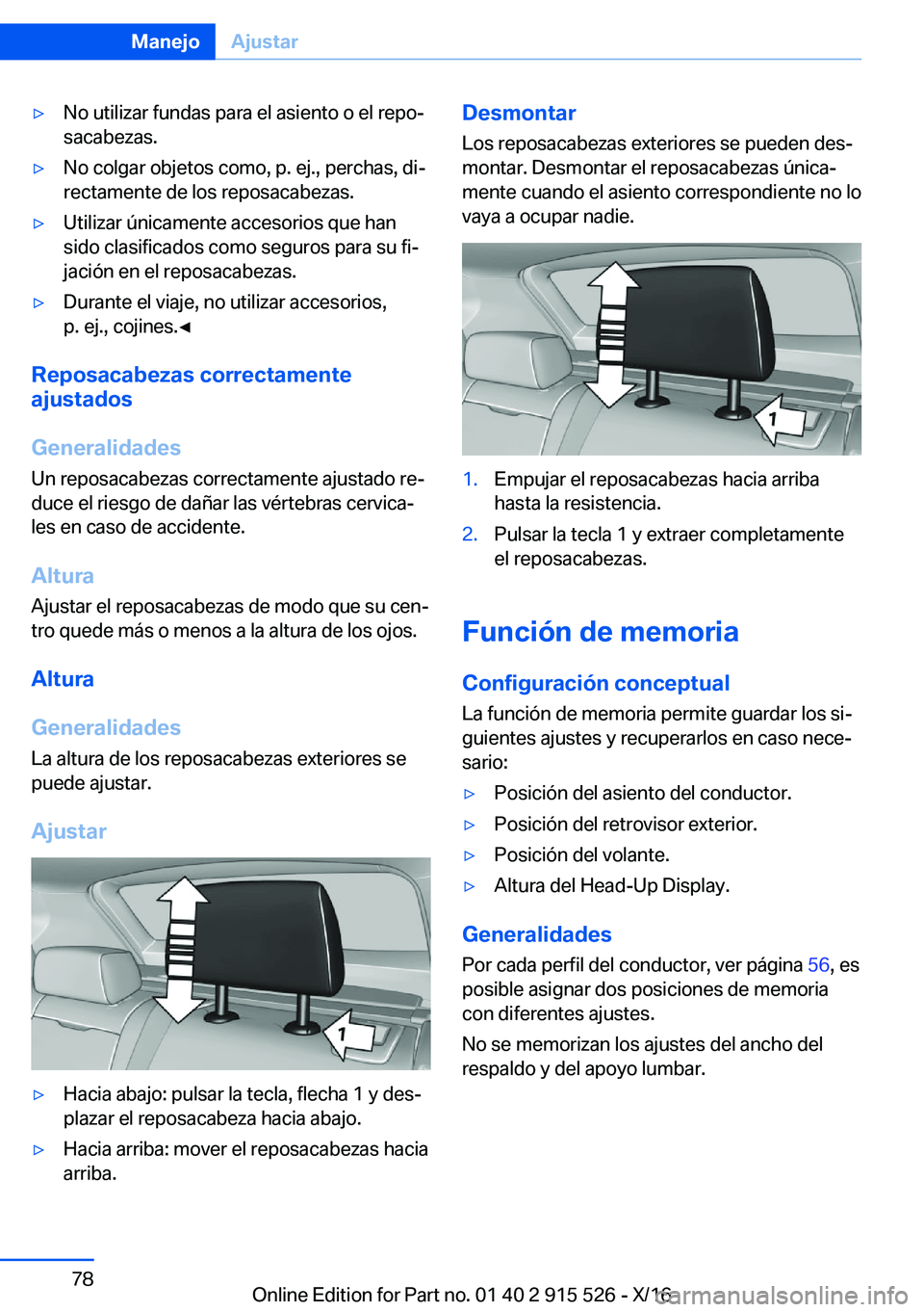 BMW X5 2017  Manuales de Empleo (in Spanish) 'y�N�o� �u�t�i�l�i�z�a�r� �f�u�n�d�a�s� �p�a�r�a� �e�l� �a�s�i�e�n�t�o� �o� �e�l� �r�e�p�oª
�s�a�c�a�b�e�z�a�s�.'y�N�o� �c�o�l�g�a�r� �o�b�j�e�t�o�s� �c�o�m�o�,� �p�.� �e�j�.�,� �p�e�r�c�h�a
