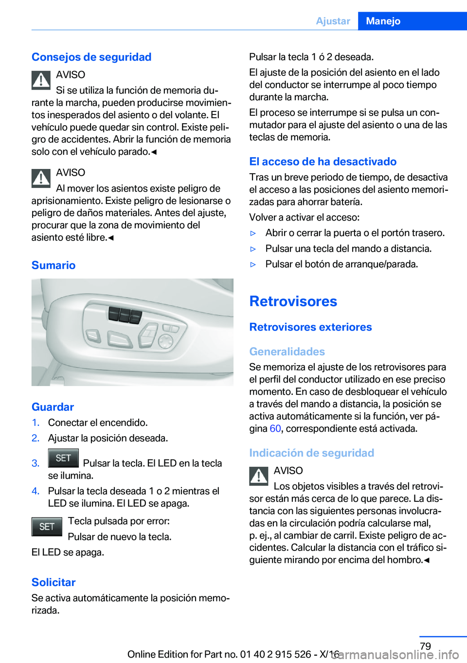 BMW X5 2017  Manuales de Empleo (in Spanish) �C�o�n�s�e�j�o�s��d�e��s�e�g�u�r�i�d�a�d�A�V�I�S�O
�S�i� �s�e� �u�t�i�l�i�z�a� �l�a� �f�u�n�c�i�