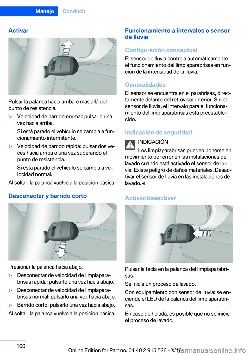 BMW X5 2017  Manuales de Empleo (in Spanish) �A�c�t�i�v�a�r
�P�u�l�s�a�r� �l�a� �p�a�l�a�n�c�a� �h�a�c�i�a� �a�r�r�i�b�a� �o� �m�á�s� �a�l�l�á� �d�e�l�p�u�n�t�o� �d�e� �r�e�s�i�s�t�e�n�c�i�a�.
'y�V�e�l�o�c�i�d�a�d� �d�e� �b�a�r�r�i�d�o� �n