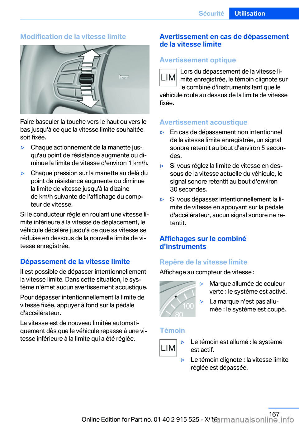 BMW X5 2017  Notices Demploi (in French) �M�o�d�i�f�i�c�a�t�i�o�n��d�e��l�a��v�i�t�e�s�s�e��l�i�m�i�t�e
�F�a�i�r�e� �b�a�s�c�u�l�e�r� �l�a� �t�o�u�c�h�e� �v�e�r�s� �l�e� �h�a�u�t� �o�u� �v�e�r�s� �l�e
�b�a�s� �j�u�s�q�u�'�à� �c�e� �