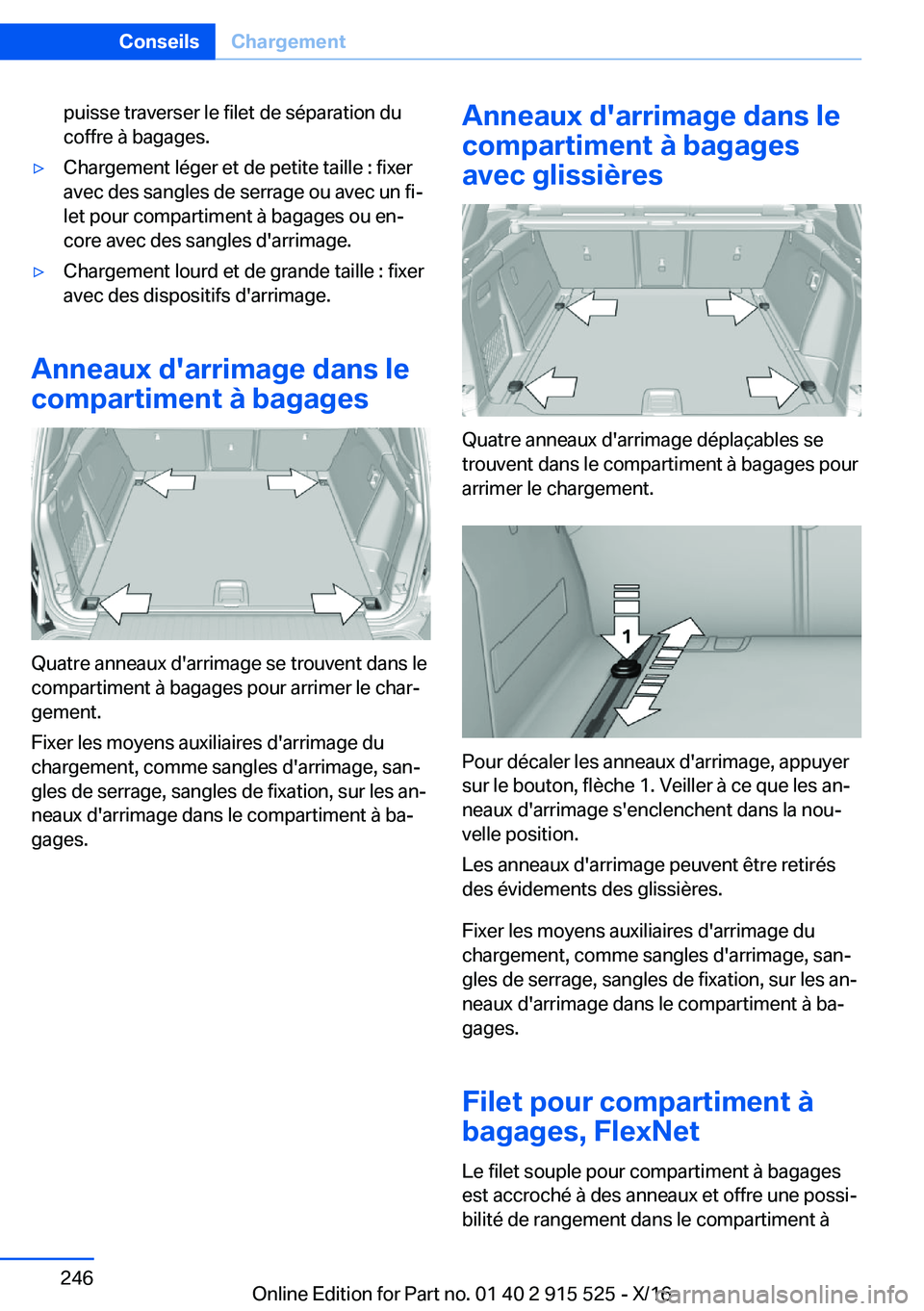 BMW X5 2017  Notices Demploi (in French) �p�u�i�s�s�e� �t�r�a�v�e�r�s�e�r� �l�e� �f�i�l�e�t� �d�e� �s�é�p�a�r�a�t�i�o�n� �d�u�c�o�f�f�r�e� �à� �b�a�g�a�g�e�s�.'y�C�h�a�r�g�e�m�e�n�t� �l�é�g�e�r� �e�t� �d�e� �p�e�t�i�t�e� �t�a�i�l�l�e�