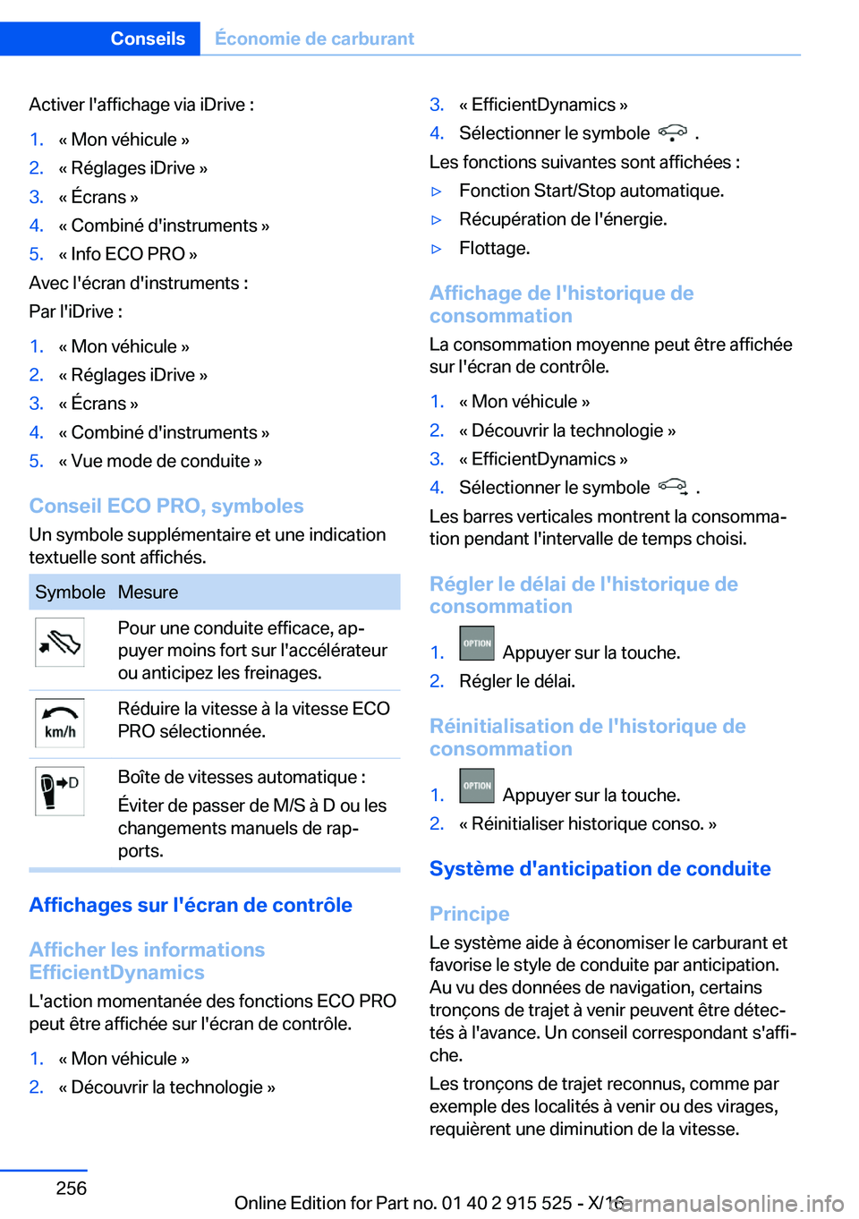 BMW X5 2017  Notices Demploi (in French) �A�c�t�i�v�e�r� �l�'�a�f�f�i�c�h�a�g�e� �v�i�a� �i�D�r�i�v�e� �:�1�.�k� �M�o�n� �v�é�h�i�c�u�l�e� �{�2�.�k� �R�é�g�l�a�g�e�s� �i�D�r�i�v�e� �{�3�.�k� �É�c�r�a�n�s� �{�4�.�k� �C�o�m�b�i�n�é� �d