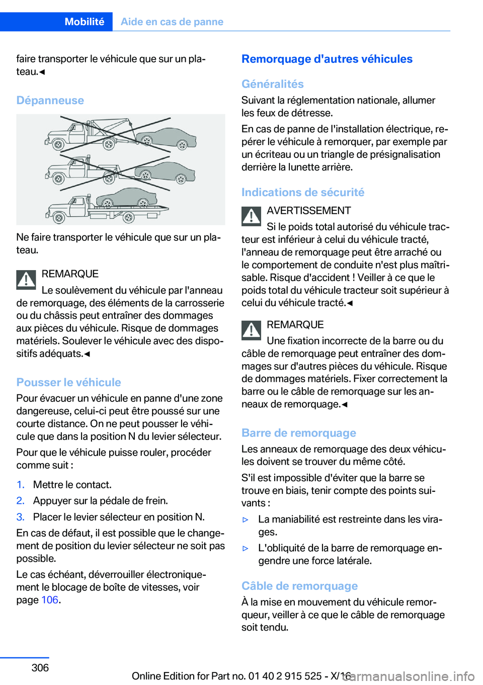 BMW X5 2017  Notices Demploi (in French) �f�a�i�r�e� �t�r�a�n�s�p�o�r�t�e�r� �l�e� �v�é�h�i�c�u�l�e� �q�u�e� �s�u�r� �u�n� �p�l�aj
�t�e�a�u�.'