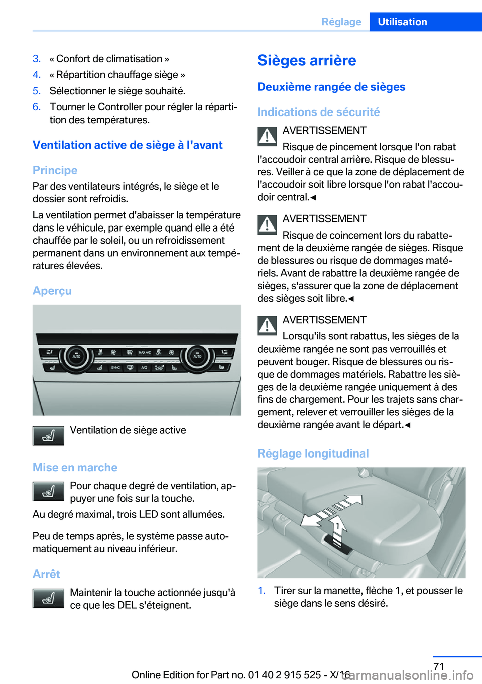 BMW X5 2017  Notices Demploi (in French) �3�.�k� �C�o�n�f�o�r�t� �d�e� �c�l�i�m�a�t�i�s�a�t�i�o�n� �{�4�.�k� �R�é�p�a�r�t�i�t�i�o�n� �c�h�a�u�f�f�a�g�e� �s�i�è�g�e� �{�5�.�S�é�l�e�c�t�i�o�n�n�e�r� �l�e� �s�i�è�g�e� �s�o�u�h�a�i�t�é�.�6�