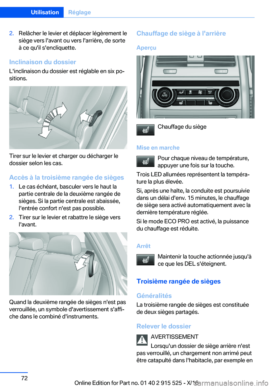 BMW X5 2017  Notices Demploi (in French) �2�.�R�e�l�â�c�h�e�r� �l�e� �l�e�v�i�e�r� �e�t� �d�é�p�l�a�c�e�r� �l�é�g�è�r�e�m�e�n�t� �l�e�s�i�è�g�e� �v�e�r�s� �l�'�a�v�a�n�t� �o�u� �v�e�r�s� �l�'�a�r�r�i�è�r�e�,� �d�e� �s�o�r�t�e
�
