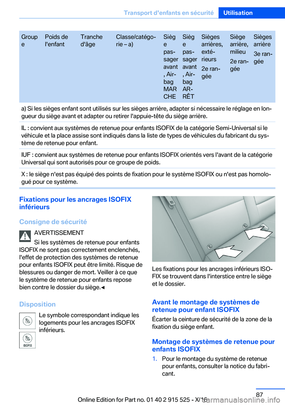 BMW X5 2017  Notices Demploi (in French) �G�r�o�u�p
�e�P�o�i�d�s� �d�e
�l�'�e�n�f�a�n�t�T�r�a�n�c�h�e
�d�'�â�g�e�C�l�a�s�s�e�/�c�a�t�é�g�oj
�r�i�e� m� �a�)�S�i�è�g
�e
�p�a�sj
�s�a�g�e�r
�a�v�a�n�t
�,� �A�i�rj
�b�a�g
�M�A�R
�C�