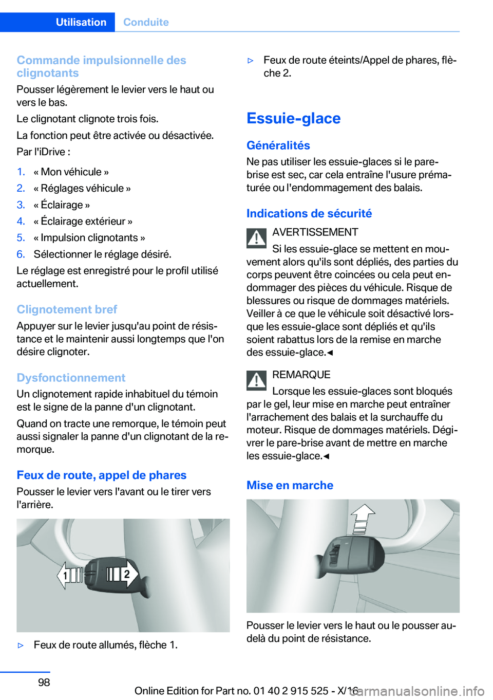 BMW X5 2017  Notices Demploi (in French) �C�o�m�m�a�n�d�e��i�m�p�u�l�s�i�o�n�n�e�l�l�e��d�e�s
�c�l�i�g�n�o�t�a�n�t�s
�P�o�u�s�s�e�r� �l�é�g�è�r�e�m�e�n�t� �l�e� �l�e�v�i�e�r� �v�e�r�s� �l�e� �h�a�u�t� �o�u
�v�e�r�s� �l�e� �b�a�s�.
�L�e� 
