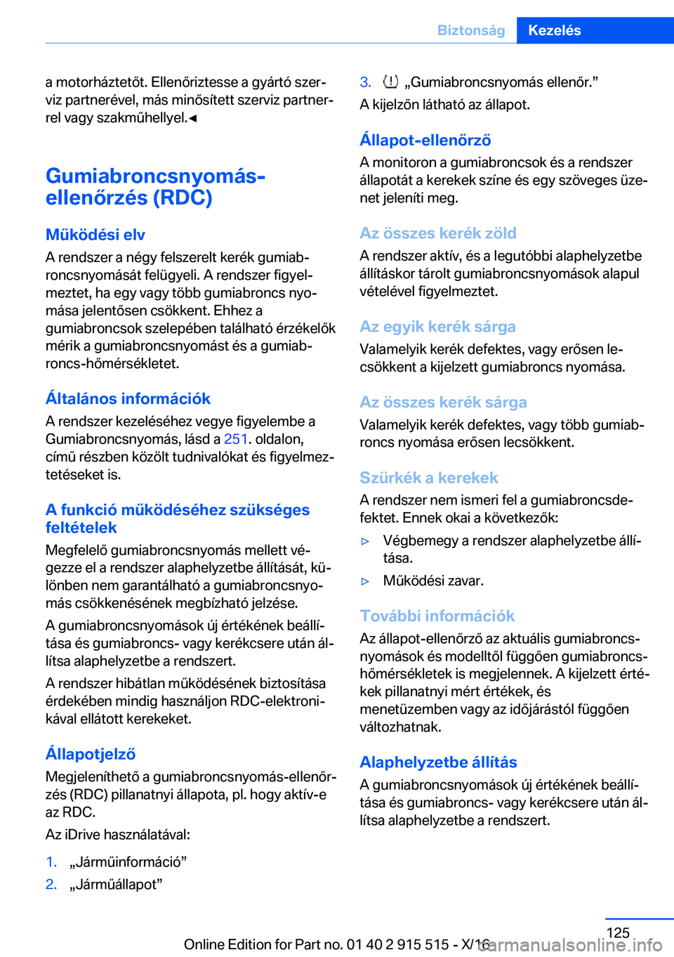 BMW X5 2017  Kezelési útmutató (in Hungarian) �a� �m�o�t�o�r�h�á�z�t�e�t�