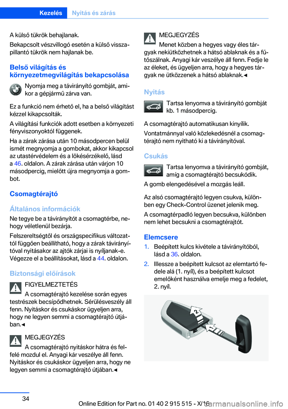 BMW X5 2017  Kezelési útmutató (in Hungarian) �A� �k�ü�l�s�