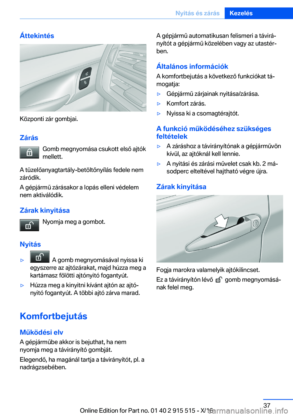 BMW X5 2017  Kezelési útmutató (in Hungarian) �