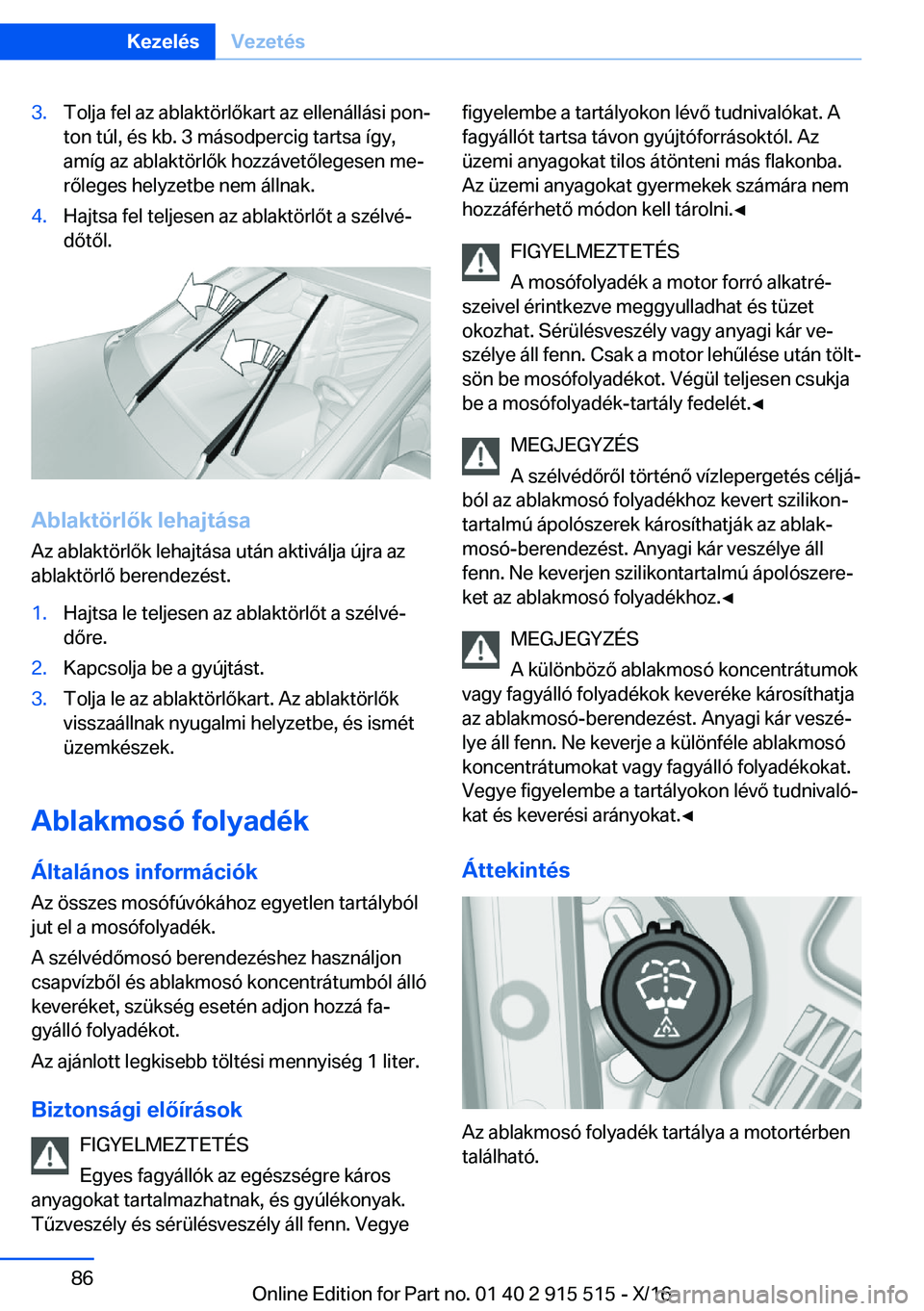 BMW X5 2017  Kezelési útmutató (in Hungarian) �3�.�T�o�l�j�a� �f�e�l� �a�z� �a�b�l�a�k�t�ö�r�l�