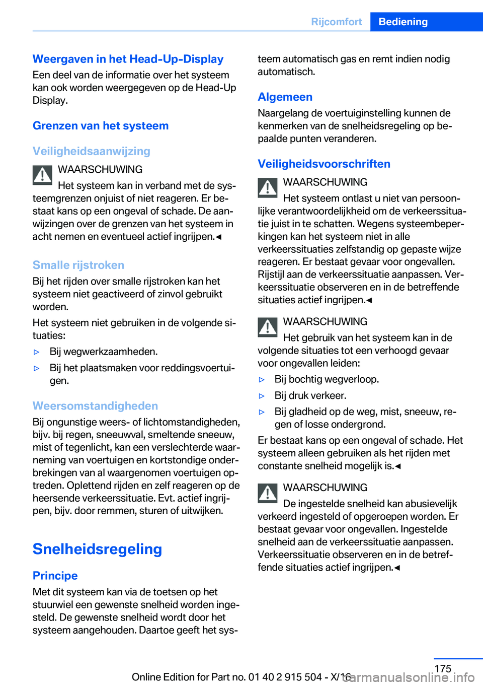 BMW X5 2017  Instructieboekjes (in Dutch) �W�e�e�r�g�a�v�e�n��i�n��h�e�t��H�e�a�d�-�U�p�-�D�i�s�p�l�a�y�E�e�n� �d�e�e�l� �v�a�n� �d�e� �i�n�f�o�r�m�a�t�i�e� �o�v�e�r� �h�e�t� �s�y�s�t�e�e�m
�k�a�n� �o�o�k� �w�o�r�d�e�n� �w�e�e�r�g�e�g�e�v�