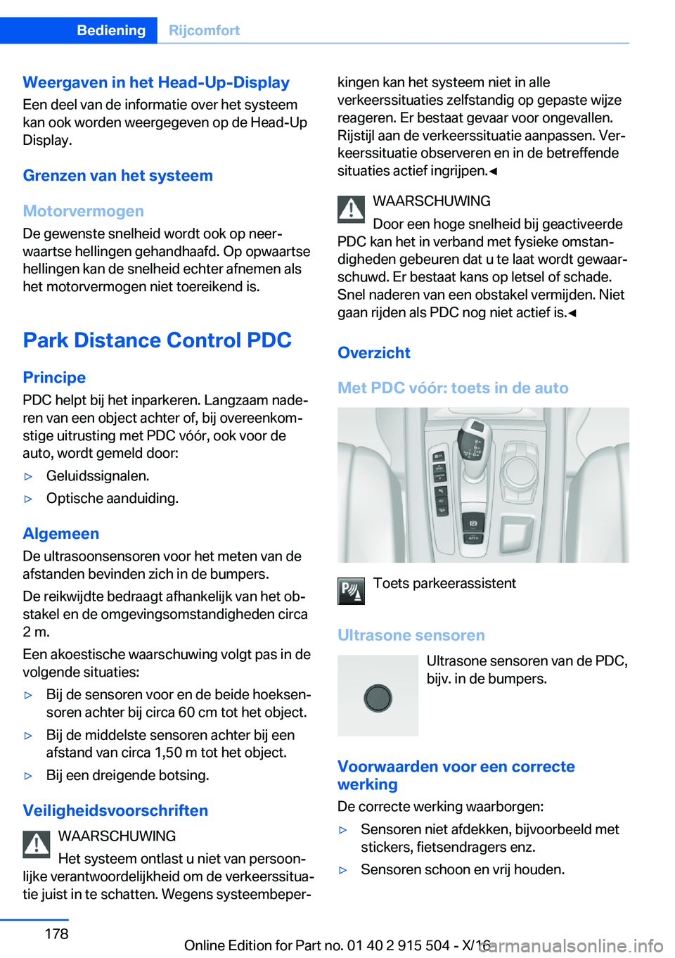 BMW X5 2017  Instructieboekjes (in Dutch) �W�e�e�r�g�a�v�e�n��i�n��h�e�t��H�e�a�d�-�U�p�-�D�i�s�p�l�a�y�E�e�n� �d�e�e�l� �v�a�n� �d�e� �i�n�f�o�r�m�a�t�i�e� �o�v�e�r� �h�e�t� �s�y�s�t�e�e�m
�k�a�n� �o�o�k� �w�o�r�d�e�n� �w�e�e�r�g�e�g�e�v�