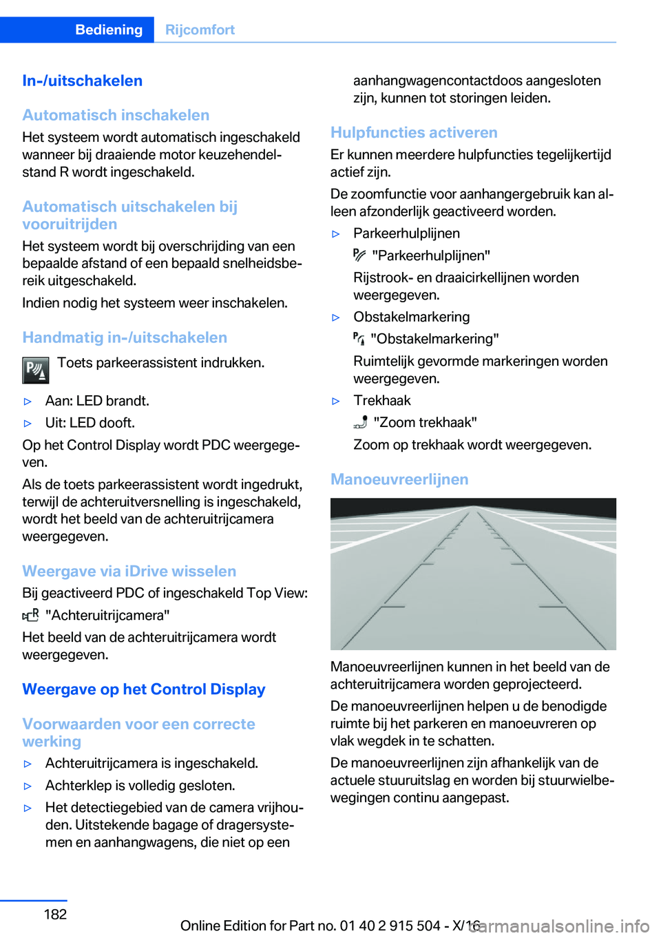 BMW X5 2017  Instructieboekjes (in Dutch) �I�n�-�/�u�i�t�s�c�h�a�k�e�l�e�n
�A�u�t�o�m�a�t�i�s�c�h��i�n�s�c�h�a�k�e�l�e�n
�H�e�t� �s�y�s�t�e�e�m� �w�o�r�d�t� �a�u�t�o�m�a�t�i�s�c�h� �i�n�g�e�s�c�h�a�k�e�l�d
�w�a�n�n�e�e�r� �b�i�j� �d�r�a�a�i�