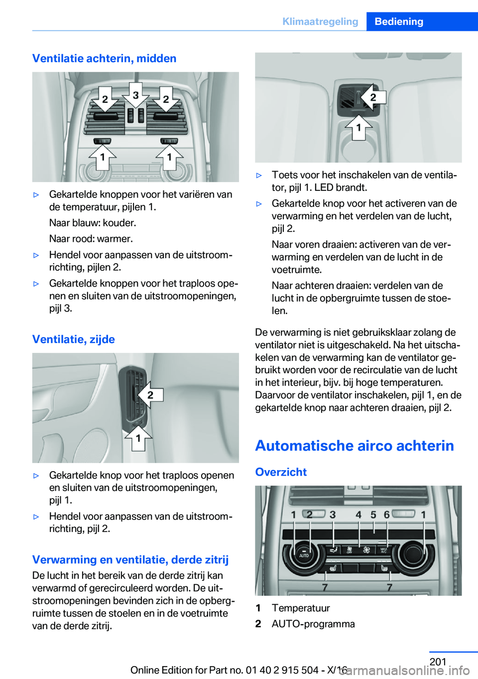 BMW X5 2017  Instructieboekjes (in Dutch) �V�e�n�t�i�l�a�t�i�e��a�c�h�t�e�r�i�n�,��m�i�d�d�e�n'y�G�e�k�a�r�t�e�l�d�e� �k�n�o�p�p�e�n� �v�o�o�r� �h�e�t� �v�a�r�i�ë�r�e�n� �v�a�n
�d�e� �t�e�m�p�e�r�a�t�u�u�r�,� �p�i�j�l�e�n� �1�.
�N�a�a�