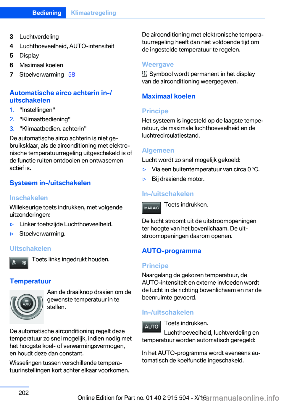 BMW X5 2017  Instructieboekjes (in Dutch) �3�L�u�c�h�t�v�e�r�d�e�l�i�n�g�4�L�u�c�h�t�h�o�e�v�e�e�l�h�e�i�d�,� �A�U�T�O�-�i�n�t�e�n�s�i�t�e�i�t�5�D�i�s�p�l�a�y�6�M�a�x�i�m�a�a�l� �k�o�e�l�e�n�7�S�t�o�e�l�v�e�r�w�a�r�m�i�n�g\_�5�8
�A�u�t�o�m�