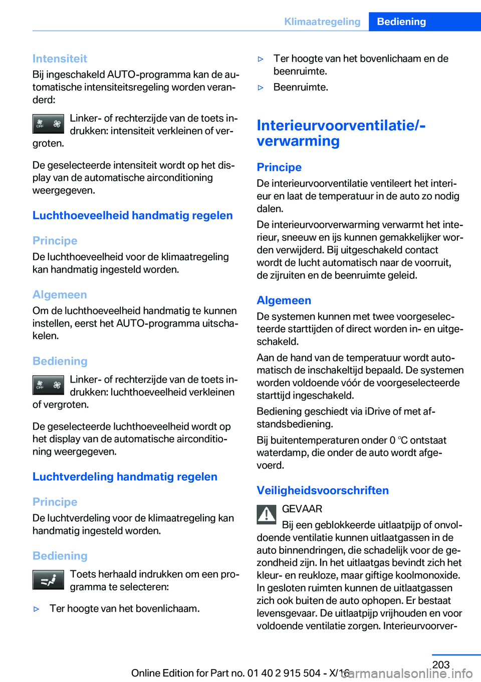BMW X5 2017  Instructieboekjes (in Dutch) �I�n�t�e�n�s�i�t�e�i�t
�B�i�j� �i�n�g�e�s�c�h�a�k�e�l�d� �A�U�T�O�-�p�r�o�g�r�a�m�m�a� �k�a�n� �d�e� �a�uj
�t�o�m�a�t�i�s�c�h�e� �i�n�t�e�n�s�i�t�e�i�t�s�r�e�g�e�l�i�n�g� �w�o�r�d�e�n� �v�e�r�a�nj
�