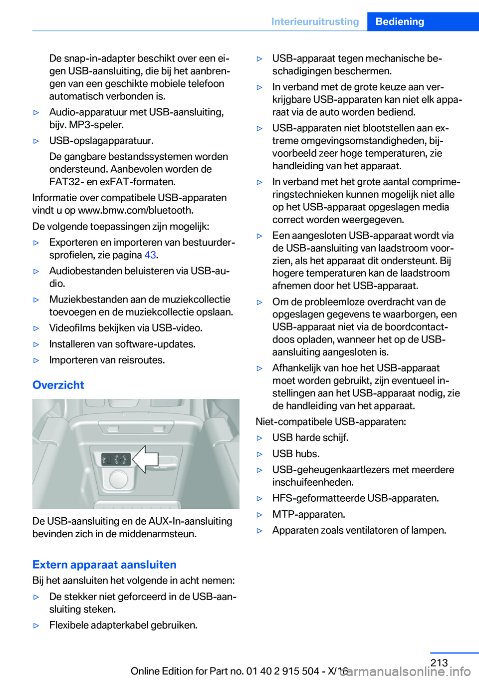 BMW X5 2017  Instructieboekjes (in Dutch) �D�e� �s�n�a�p�-�i�n�-�a�d�a�p�t�e�r� �b�e�s�c�h�i�k�t� �o�v�e�r� �e�e�n� �e�ij
�g�e�n� �U�S�Bj�a�a�n�s�l�u�i�t�i�n�g�,� �d�i�e� �b�i�j� �h�e�t� �a�a�n�b�r�e�nj
�g�e�n� �v�a�n� �e�e�n� �g�e�s�c�h�i
