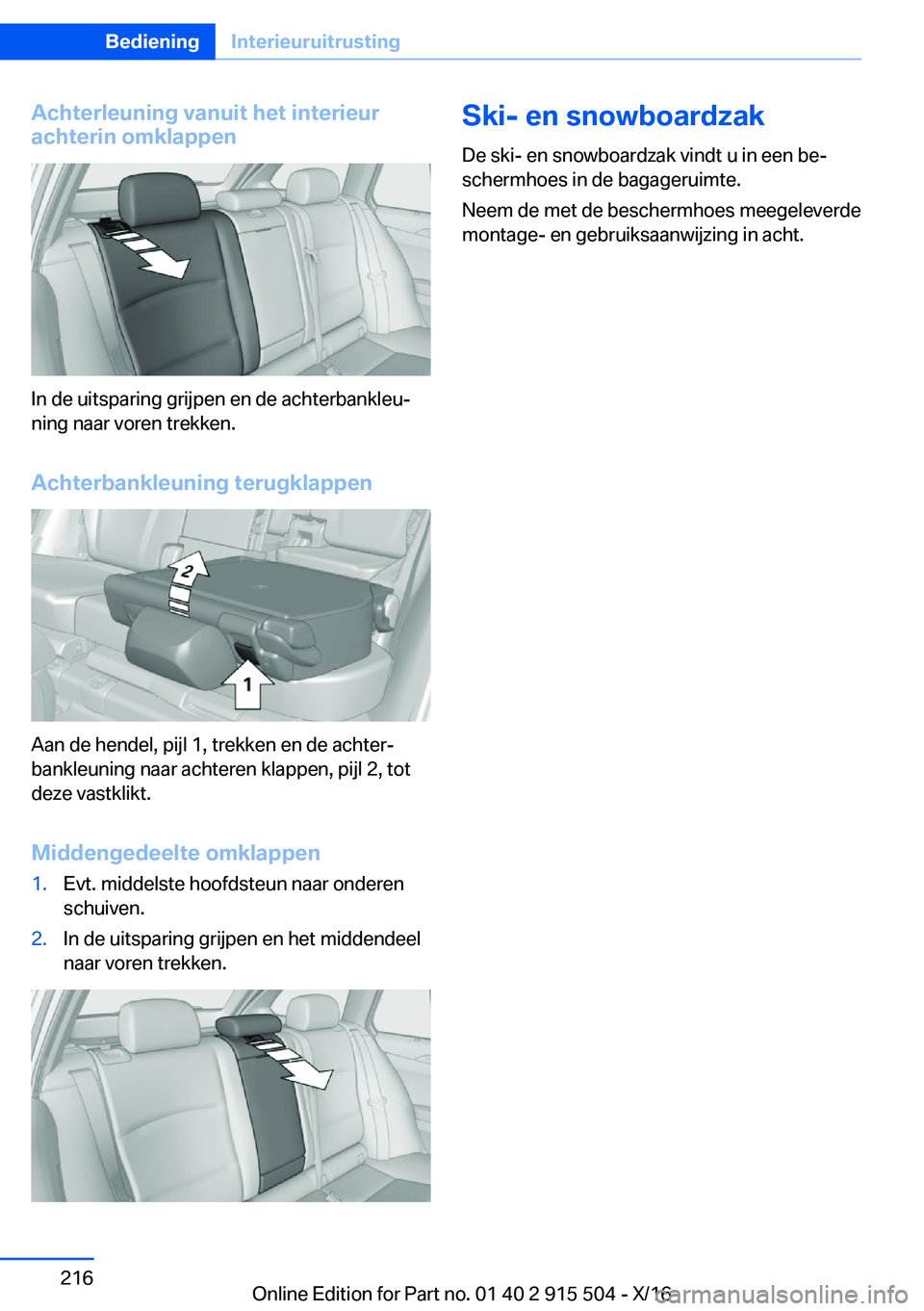 BMW X5 2017  Instructieboekjes (in Dutch) �A�c�h�t�e�r�l�e�u�n�i�n�g��v�a�n�u�i�t��h�e�t��i�n�t�e�r�i�e�u�r
�a�c�h�t�e�r�i�n��o�m�k�l�a�p�p�e�n
�I�n� �d�e� �u�i�t�s�p�a�r�i�n�g� �g�r�i�j�p�e�n� �e�n� �d�e� �a�c�h�t�e�r�b�a�n�k�l�e�uj �n�