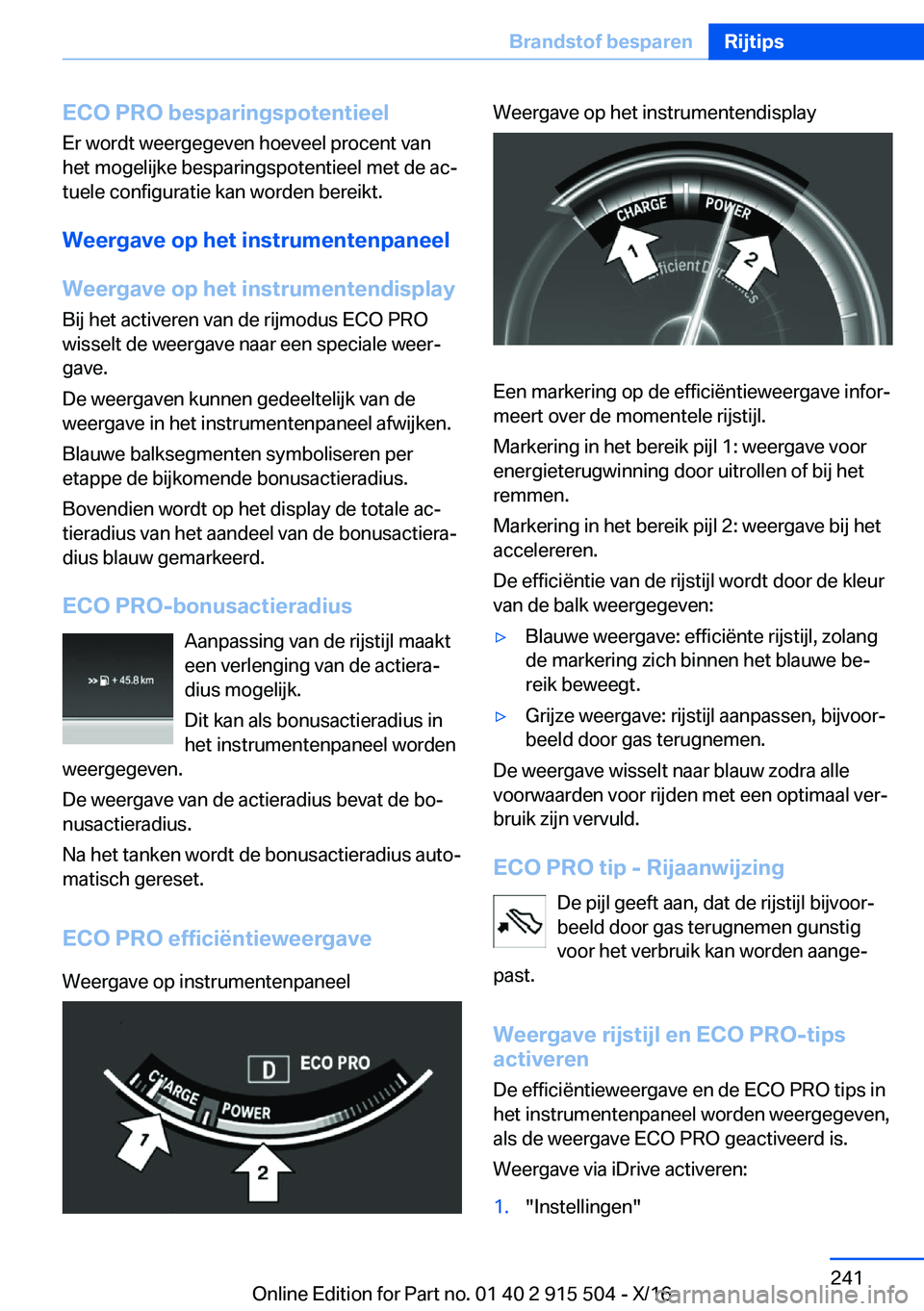 BMW X5 2017  Instructieboekjes (in Dutch) �E�C�O��P�R�O��b�e�s�p�a�r�i�n�g�s�p�o�t�e�n�t�i�e�e�l�E�r� �w�o�r�d�t� �w�e�e�r�g�e�g�e�v�e�n� �h�o�e�v�e�e�l� �p�r�o�c�e�n�t� �v�a�n�h�e�t� �m�o�g�e�l�i�j�k�e� �b�e�s�p�a�r�i�n�g�s�p�o�t�e�n�t�i�e