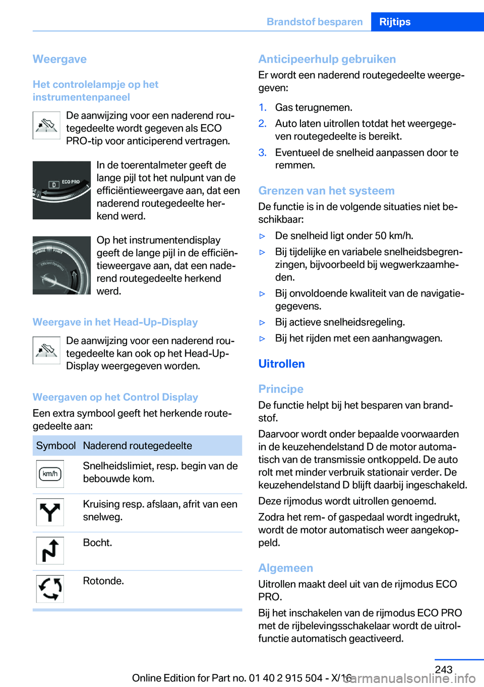 BMW X5 2017  Instructieboekjes (in Dutch) �W�e�e�r�g�a�v�e
�H�e�t��c�o�n�t�r�o�l�e�l�a�m�p�j�e��o�p��h�e�t
�i�n�s�t�r�u�m�e�n�t�e�n�p�a�n�e�e�l
�D�e� �a�a�n�w�i�j�z�i�n�g� �v�o�o�r� �e�e�n� �n�a�d�e�r�e�n�d� �r�o�uj
�t�e�g�e�d�e�e�l�t�e� 