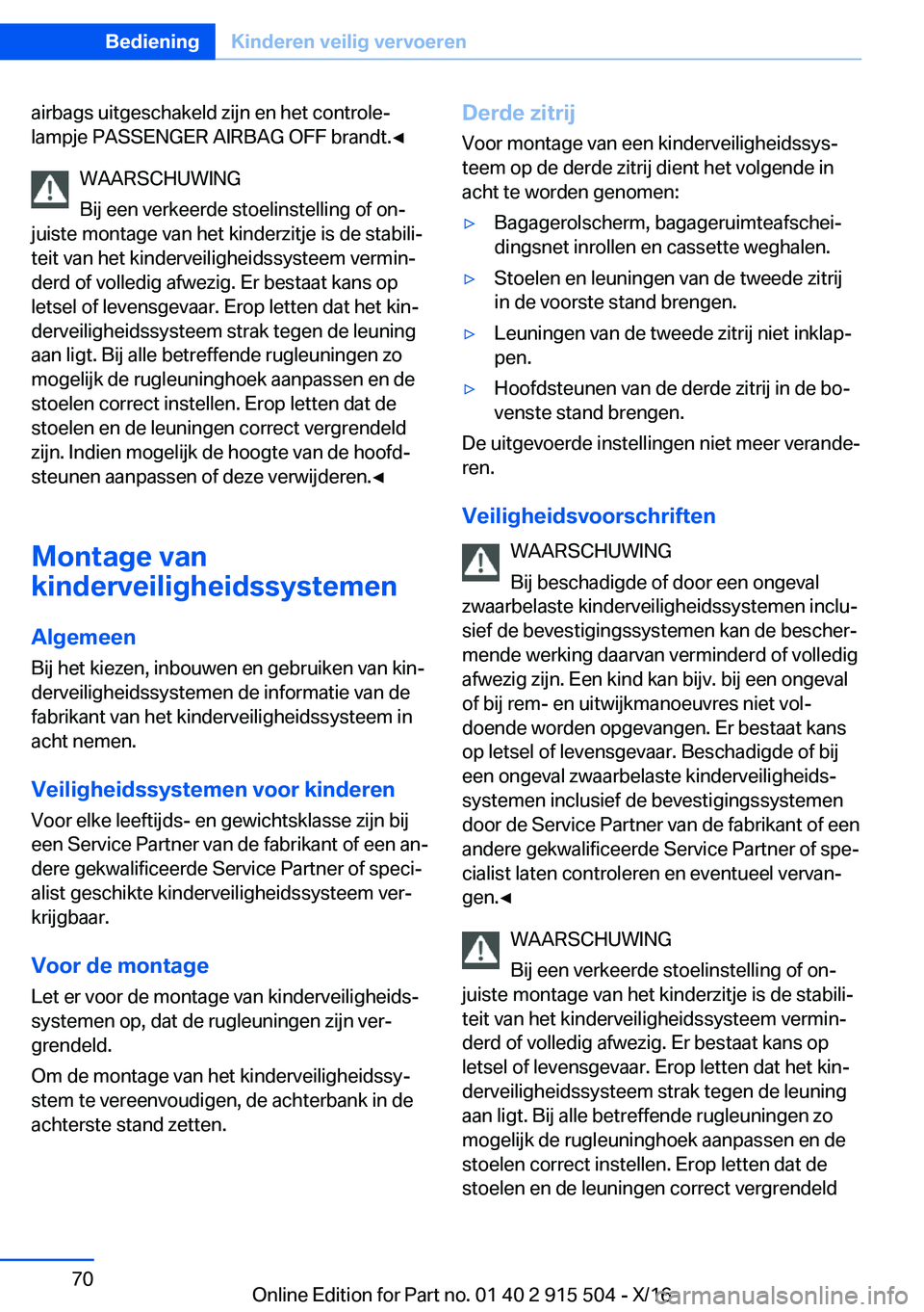 BMW X5 2017  Instructieboekjes (in Dutch) �a�i�r�b�a�g�s� �u�i�t�g�e�s�c�h�a�k�e�l�d� �z�i�j�n� �e�n� �h�e�t� �c�o�n�t�r�o�l�ej�l�a�m�p�j�e� �P�A�S�S�E�N�G�E�R� �A�I�R�B�A�G� �O�F�F� �b�r�a�n�d�t�.'
