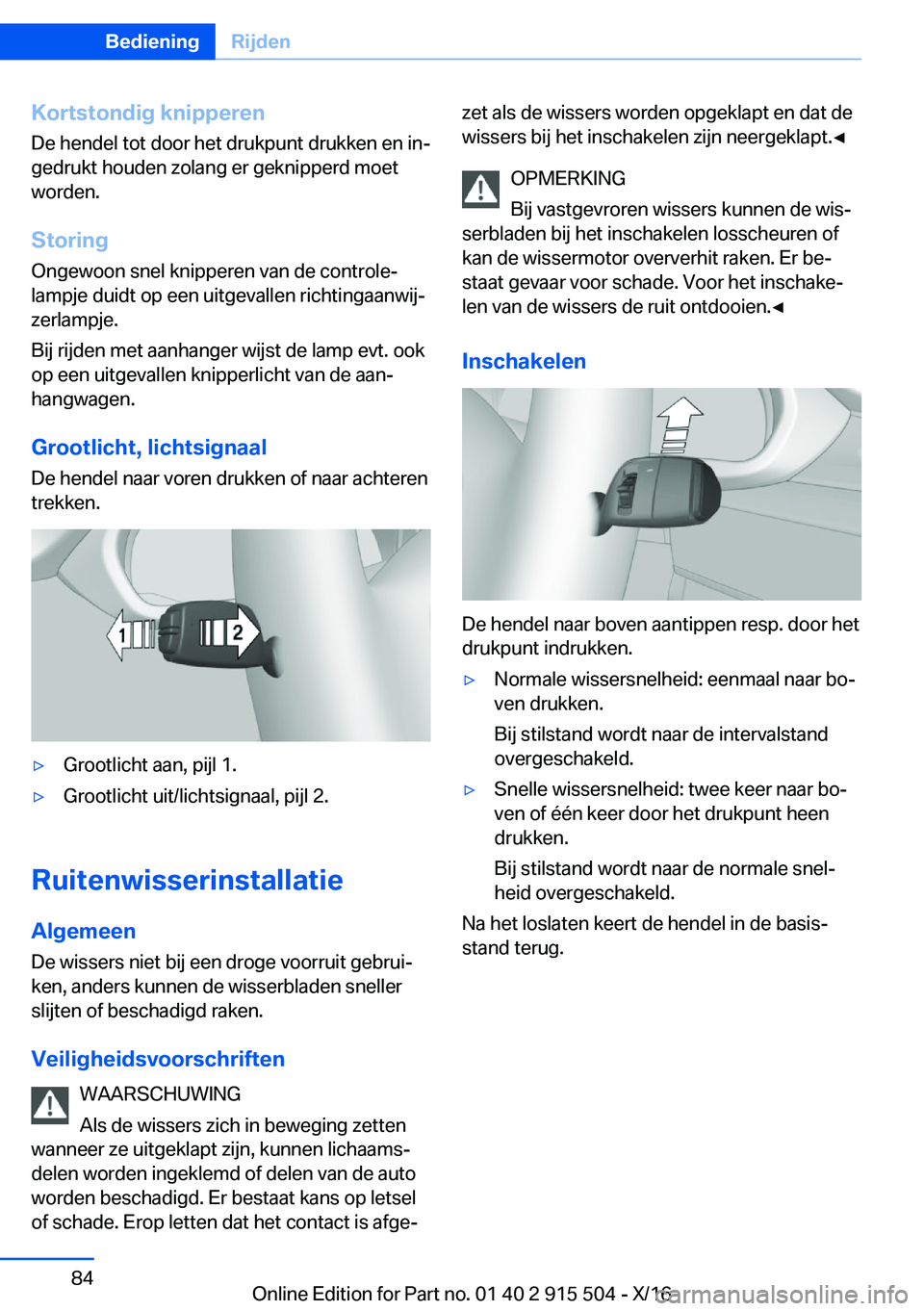 BMW X5 2017  Instructieboekjes (in Dutch) �K�o�r�t�s�t�o�n�d�i�g��k�n�i�p�p�e�r�e�n�D�e� �h�e�n�d�e�l� �t�o�t� �d�o�o�r� �h�e�t� �d�r�u�k�p�u�n�t� �d�r�u�k�k�e�n� �e�n� �i�nj
�g�e�d�r�u�k�t� �h�o�u�d�e�n� �z�o�l�a�n�g� �e�r� �g�e�k�n�i�p�p�