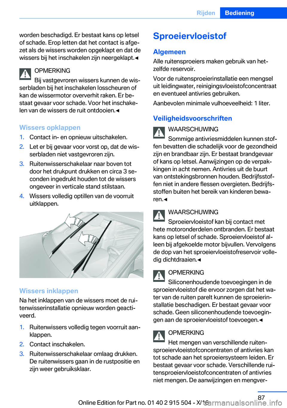BMW X5 2017  Instructieboekjes (in Dutch) �w�o�r�d�e�n� �b�e�s�c�h�a�d�i�g�d�.� �E�r� �b�e�s�t�a�a�t� �k�a�n�s� �o�p� �l�e�t�s�e�l
�o�f� �s�c�h�a�d�e�.� �E�r�o�p� �l�e�t�t�e�n� �d�a�t� �h�e�t� �c�o�n�t�a�c�t� �i�s� �a�f�g�ej
�z�e�t� �a�l�s� 