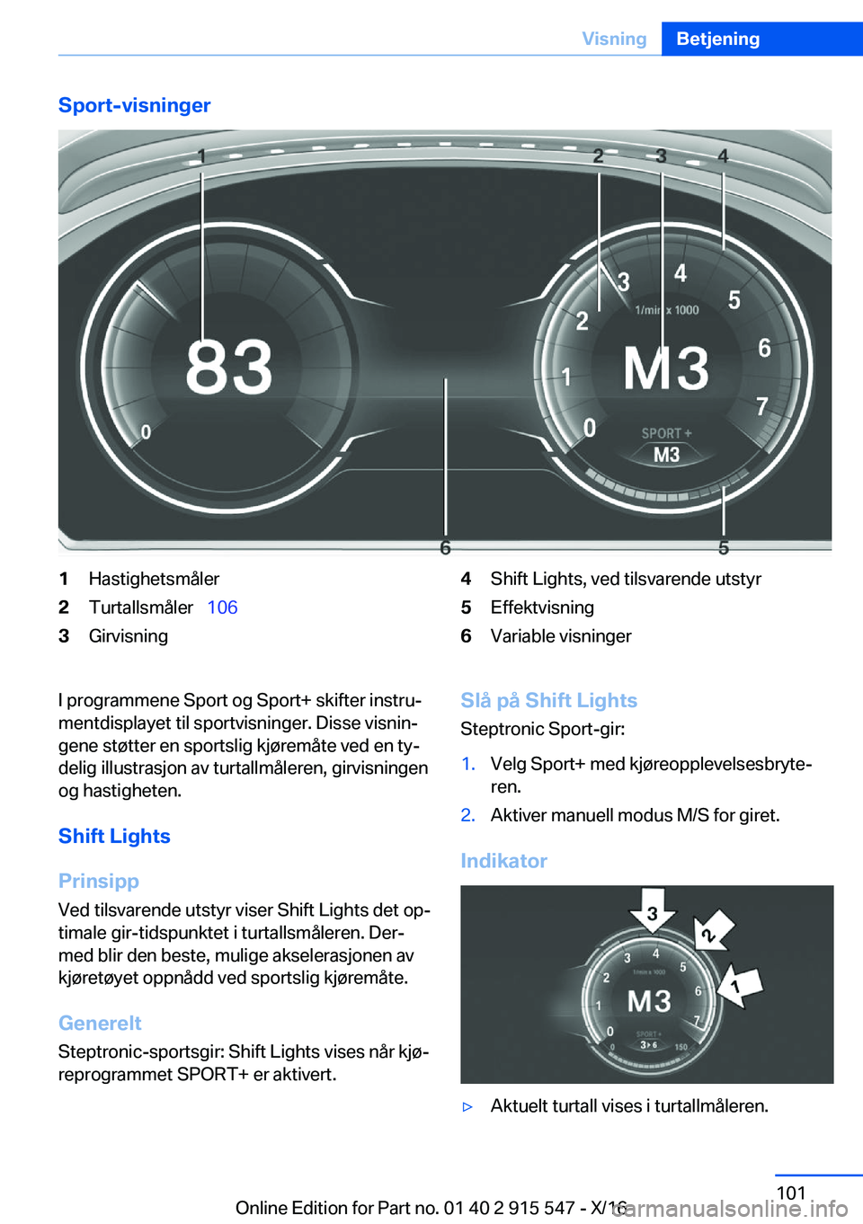 BMW X5 2017  InstruksjonsbØker (in Norwegian) �S�p�o�r�t�-�v�i�s�n�i�n�g�e�r�1�H�a�s�t�i�g�h�e�t�s�m�å�l�e�r�2�T�u�r�t�a�l�l�s�m�å�l�e�r\_�1�0�6�3�G�i�r�v�i�s�n�i�n�g�4�S�h�i�f�t� �L�i�g�h�t�s�,� �v�e�d� �t�i�l�s�v�a�r�e�n�d�e� �u�t�s�t�y�r�5