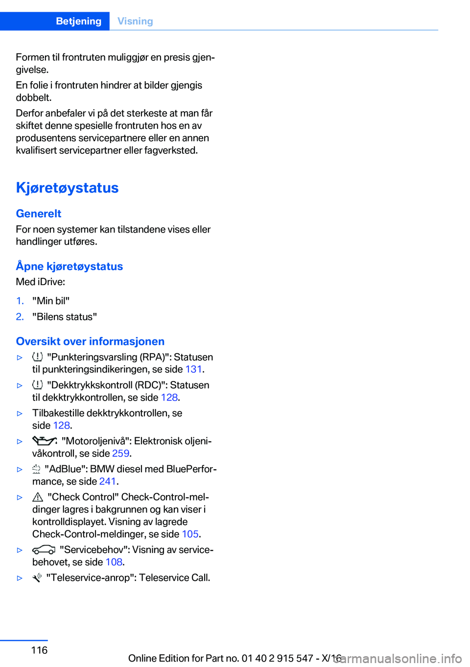 BMW X5 2017  InstruksjonsbØker (in Norwegian) �F�o�r�m�e�n� �t�i�l� �f�r�o�n�t�r�u�t�e�n� �m�u�l�i�g�g�j�