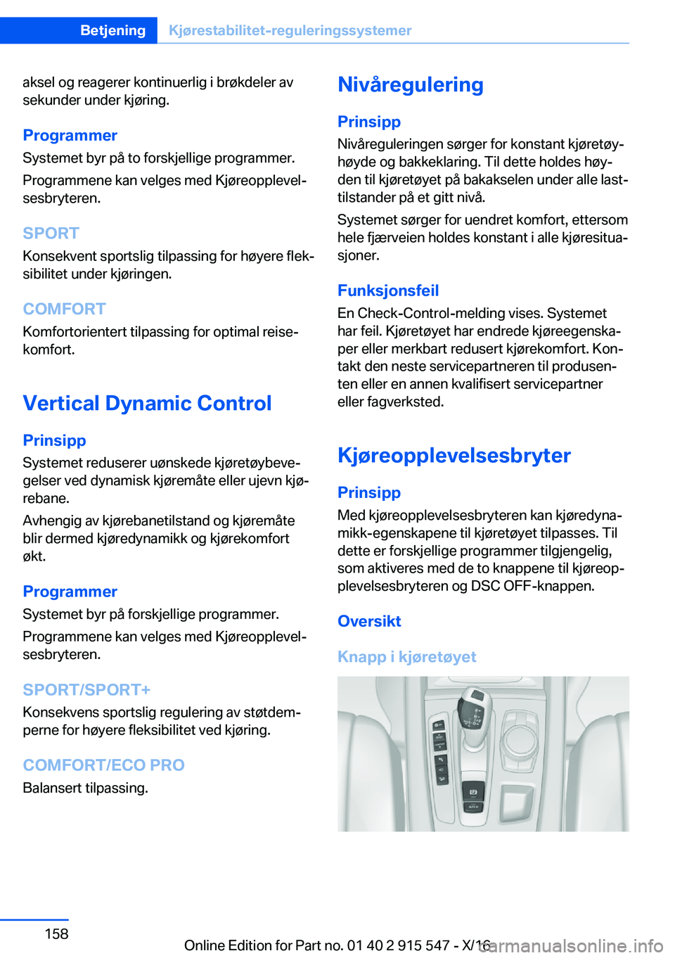 BMW X5 2017  InstruksjonsbØker (in Norwegian) �a�k�s�e�l� �o�g� �r�e�a�g�e�r�e�r� �k�o�n�t�i�n�u�e�r�l�i�g� �i� �b�r�