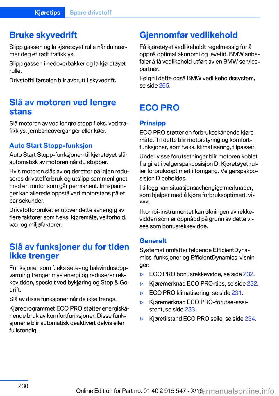BMW X5 2017  InstruksjonsbØker (in Norwegian) �B�r�u�k�e��s�k�y�v�e�d�r�i�f�t�S�l�i�p�p� �g�a�s�s�e�n� �o�g� �l�a� �k�j�