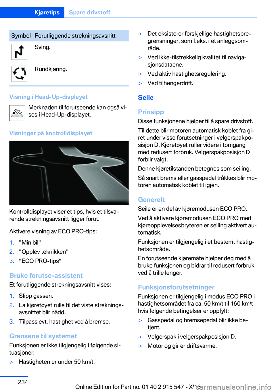 BMW X5 2017  InstruksjonsbØker (in Norwegian) �S�y�m�b�o�l�F�o�r�u�t�l�i�g�g�e�n�d�e� �s�t�r�e�k�n�i�n�g�s�a�v�s�n�i�t�t�S�v�i�n�g�.�R�u�n�d�k�j�